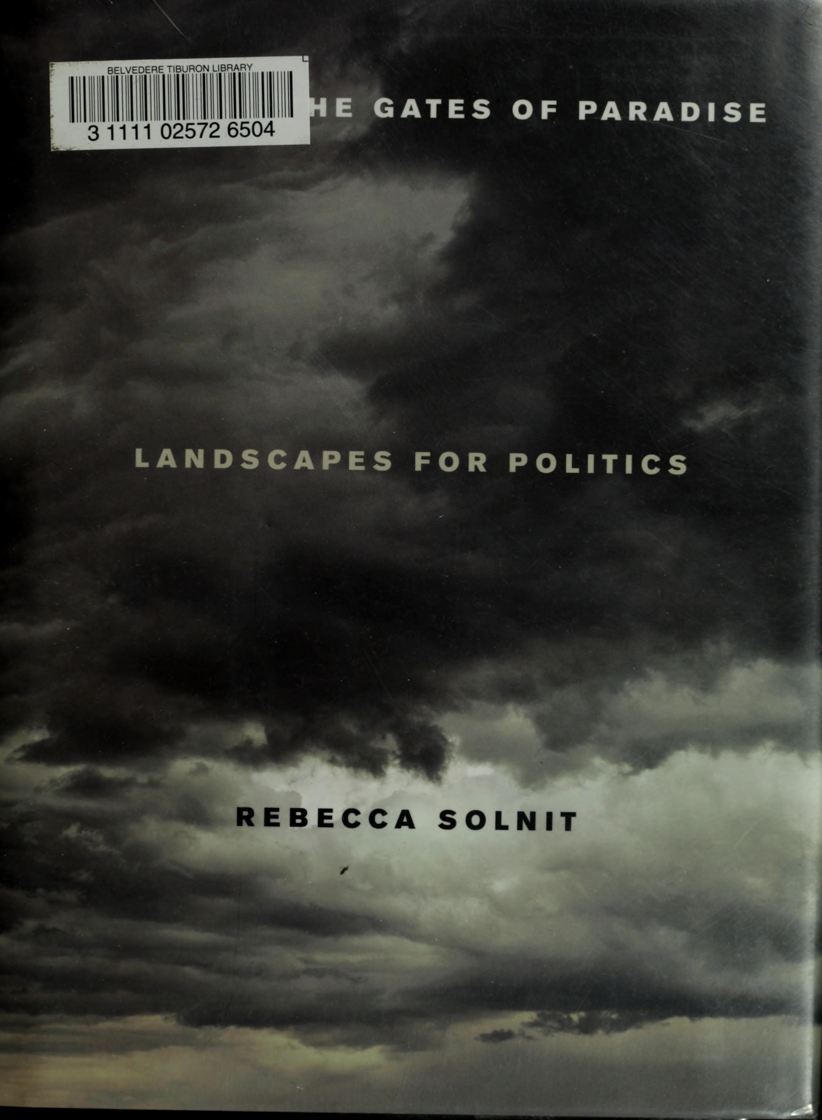 Storming the Gates of Paradise Landscapes for Politics