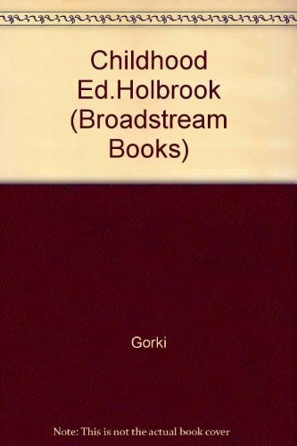 Childhood Ed.Holbrook