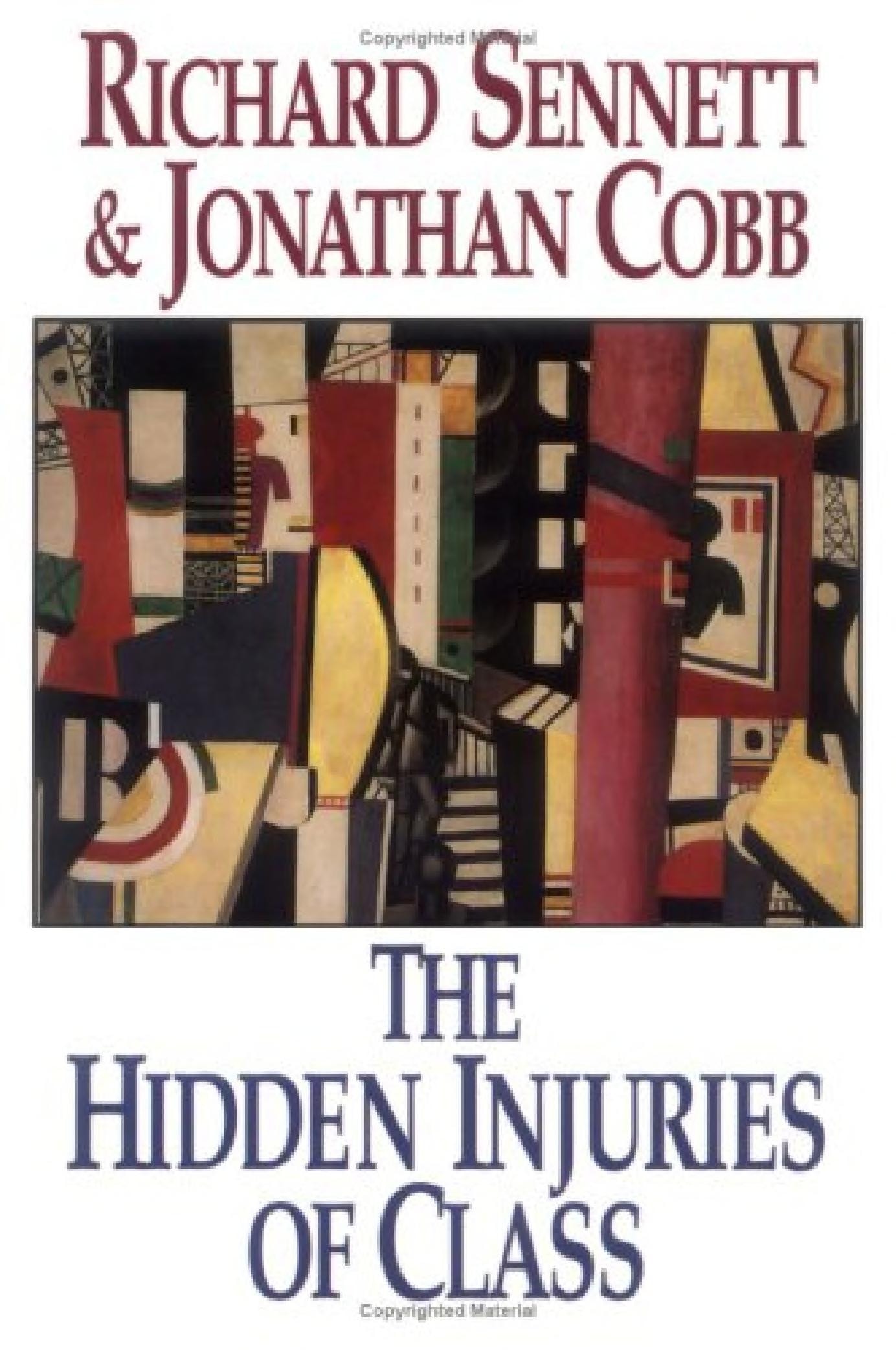The Hidden Injuries of Class