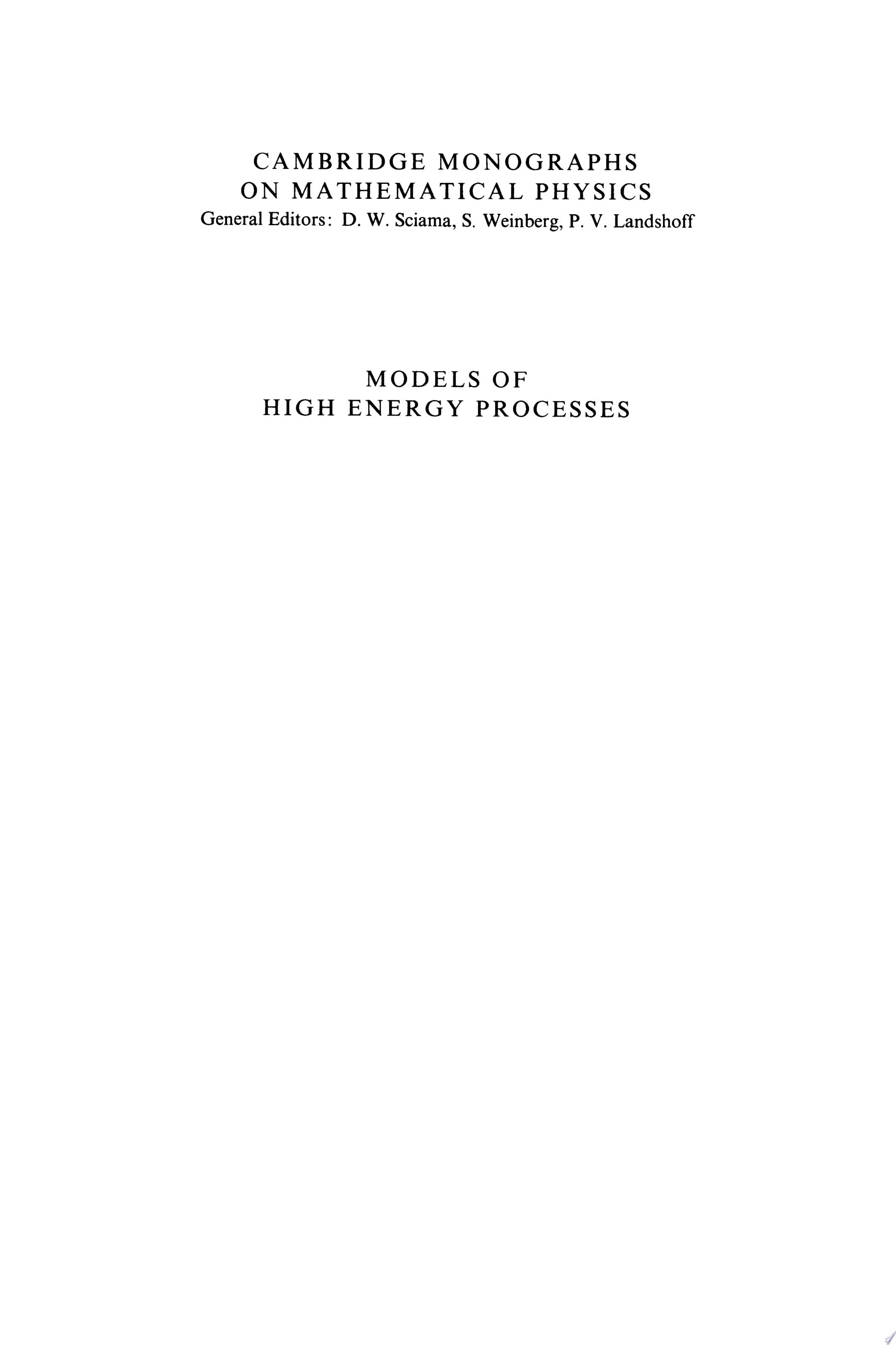 Models of High Energy Processes