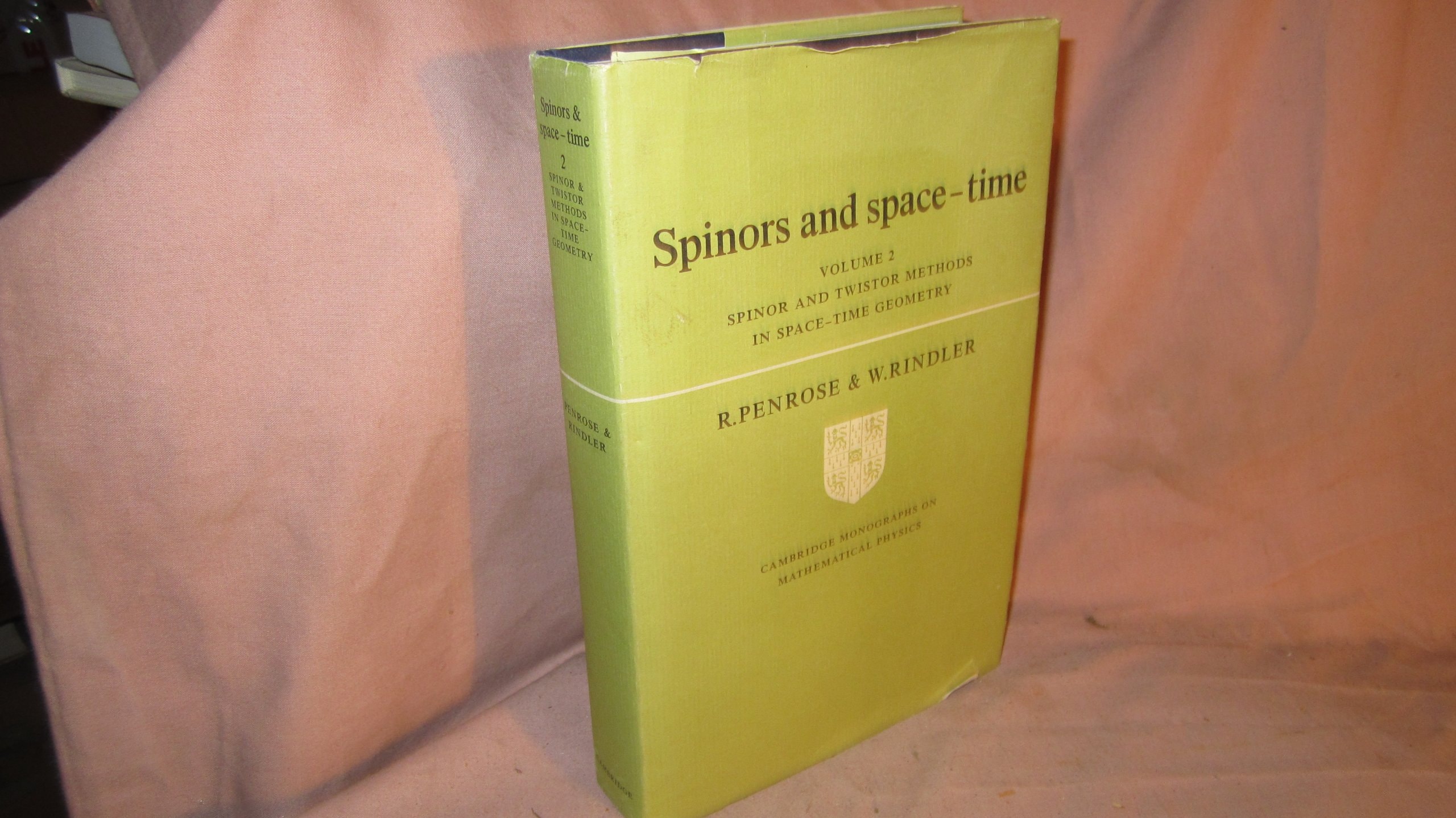 Spinors and Space-Time: Volume 2, Spinor and Twistor Methods in Space-Time Geometry