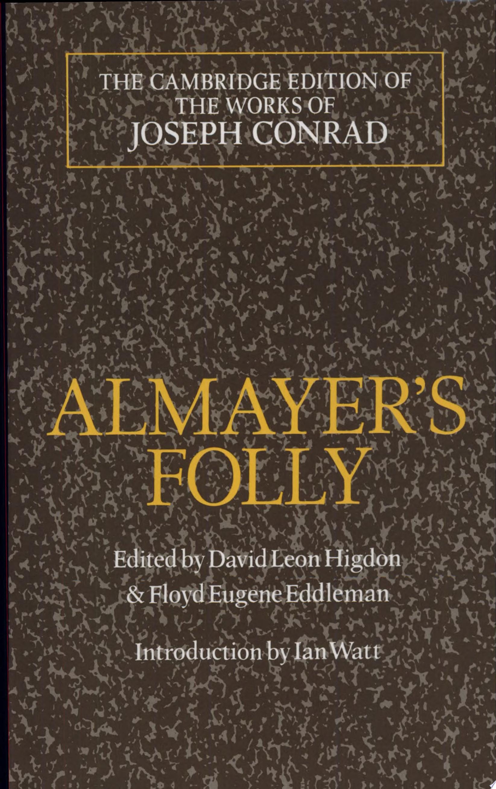 Almayer's Folly A Story of an Eastern River