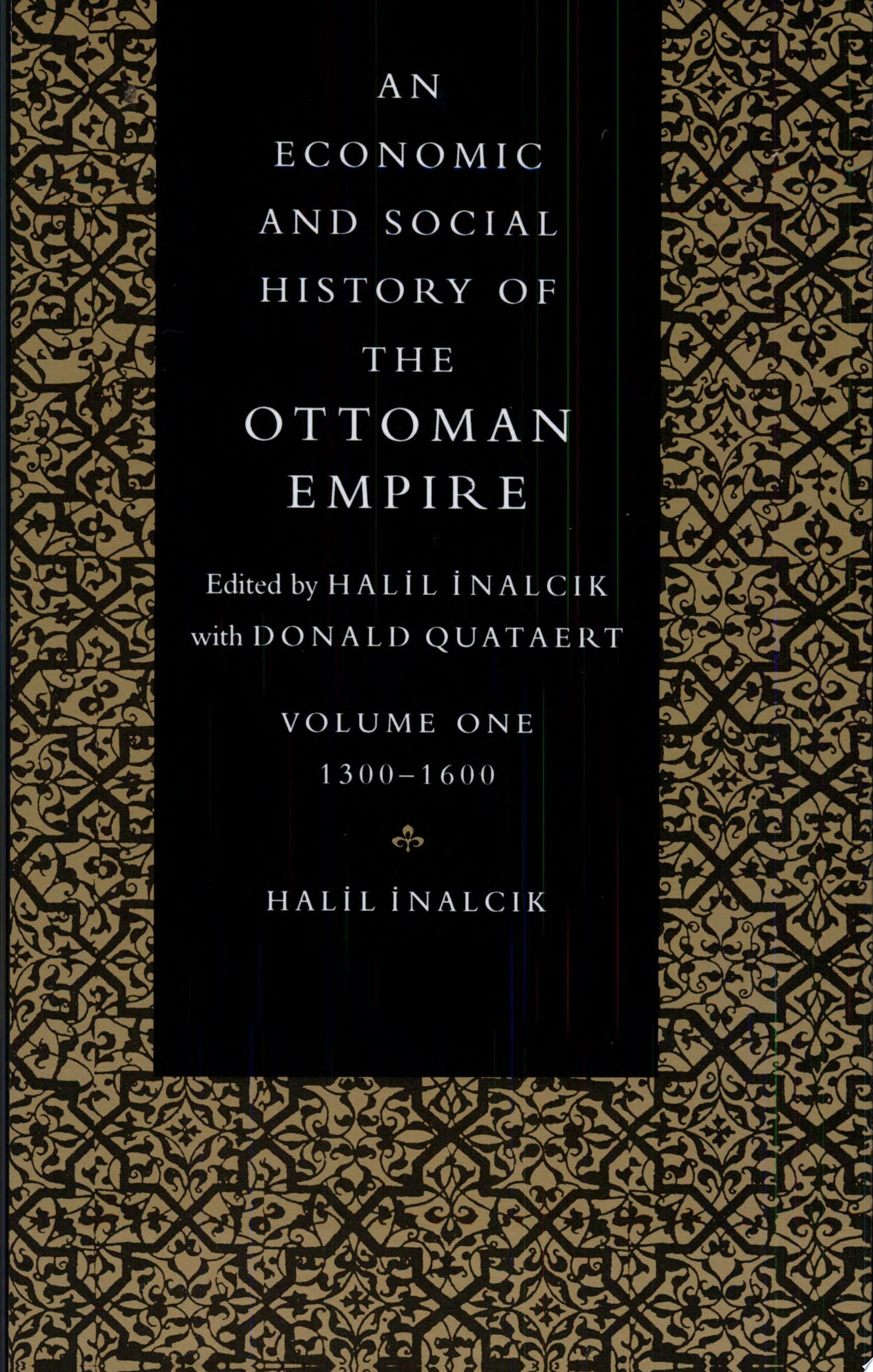 An Economic and Social History of the Ottoman Empire