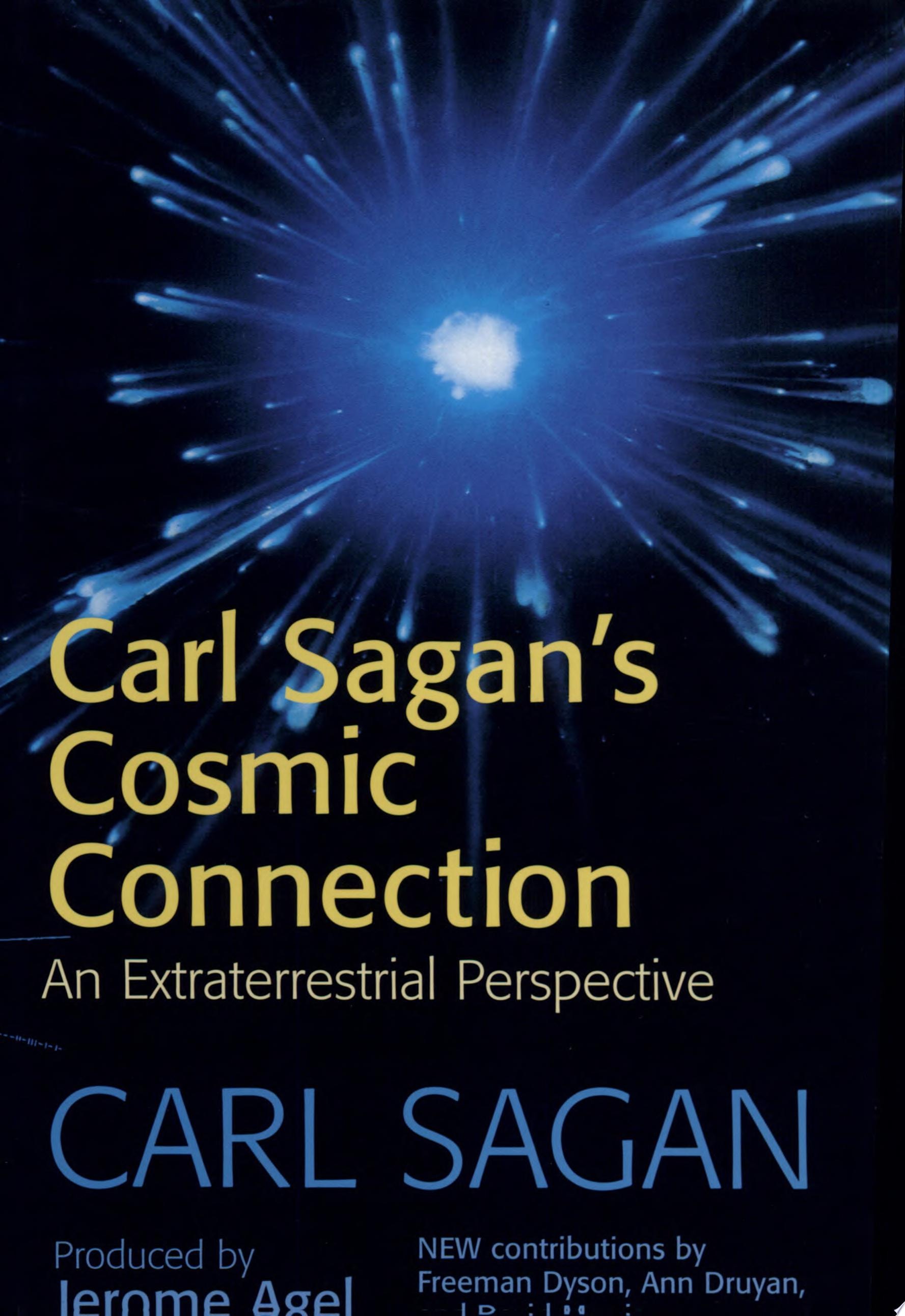 Carl Sagan's Cosmic Connection An Extraterrestrial Perspective