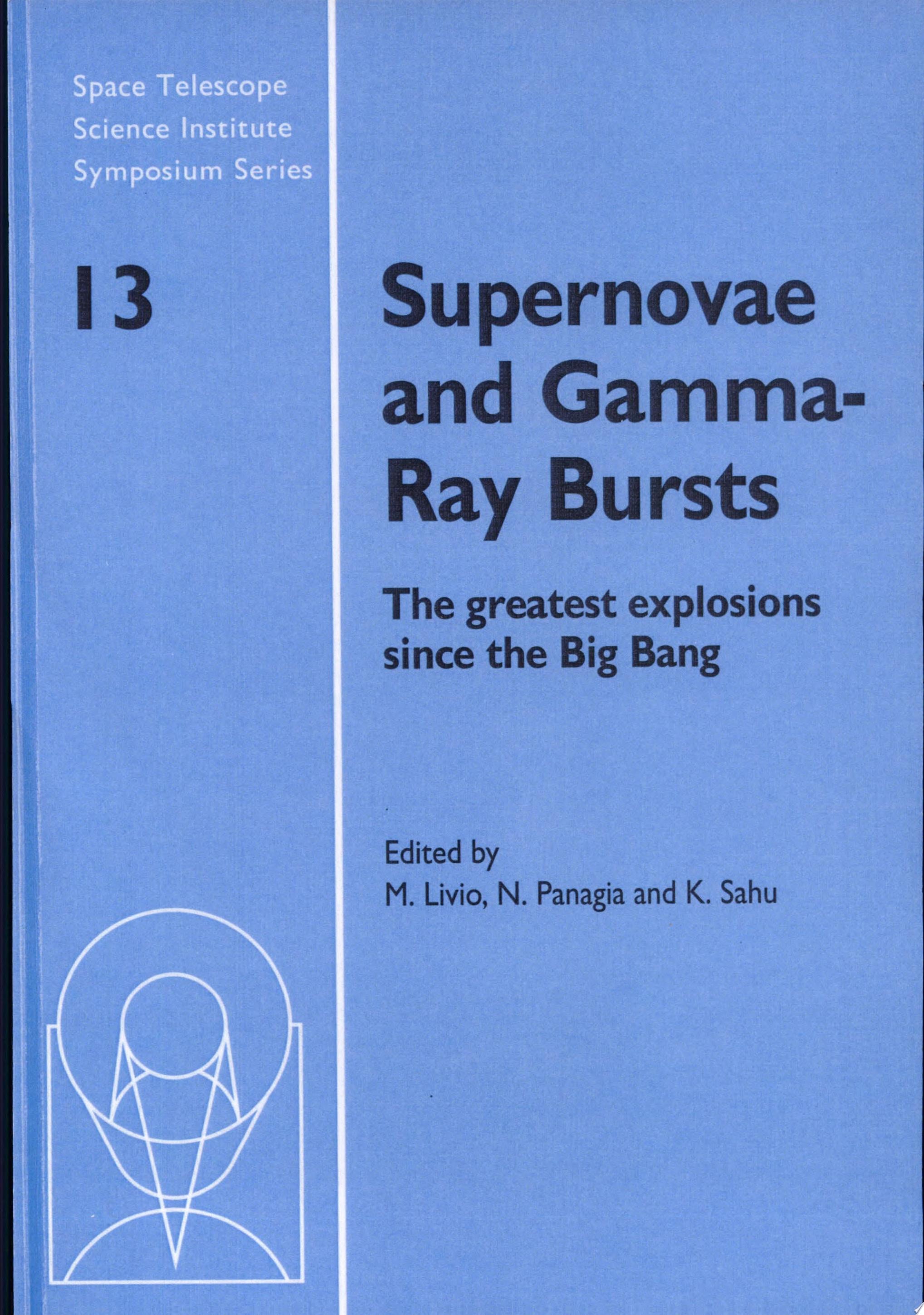 Supernovae and Gamma-Ray Bursts The Greatest Explosions Since the Big Bang