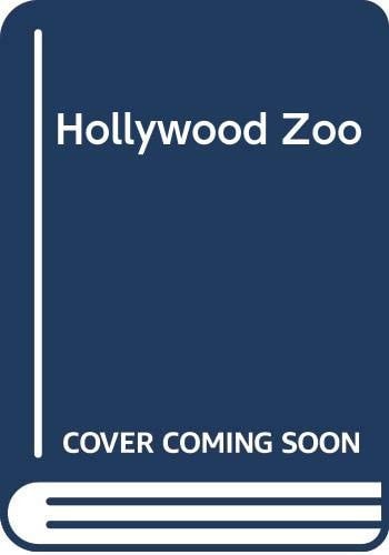 The Hollywood Zoo