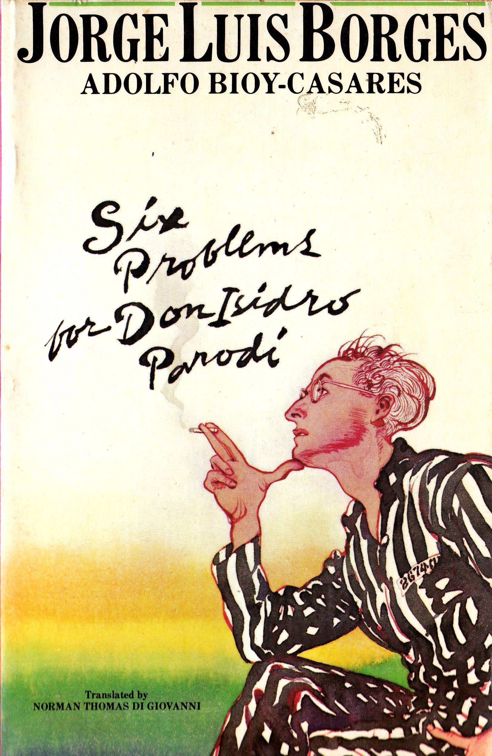 Six Problems for Don Isidro Parodi