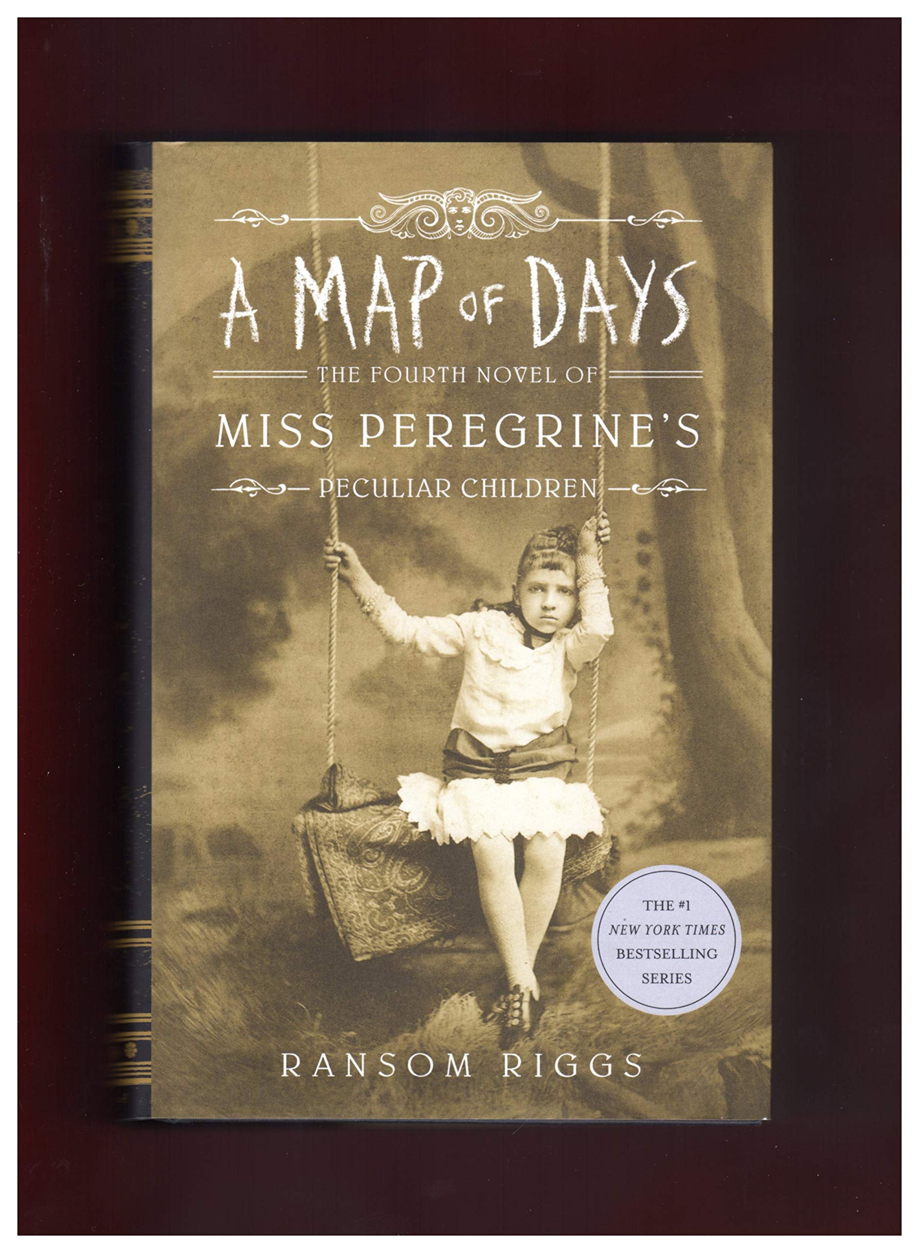 A Map of Days The Fourth Novel of Miss Peregrine's Peculiar Children