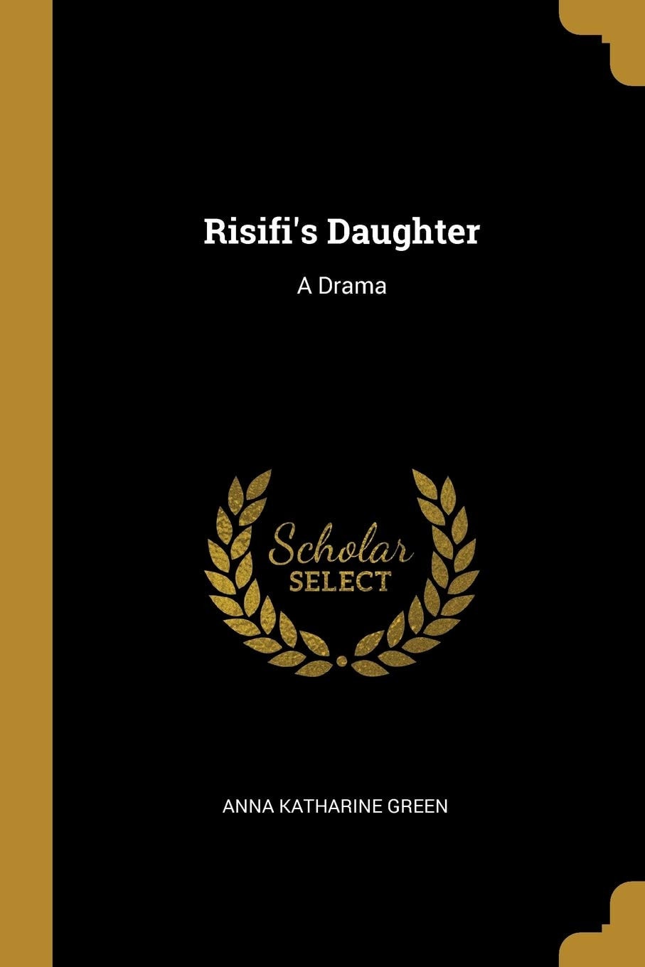 Risifi's Daughter A Drama