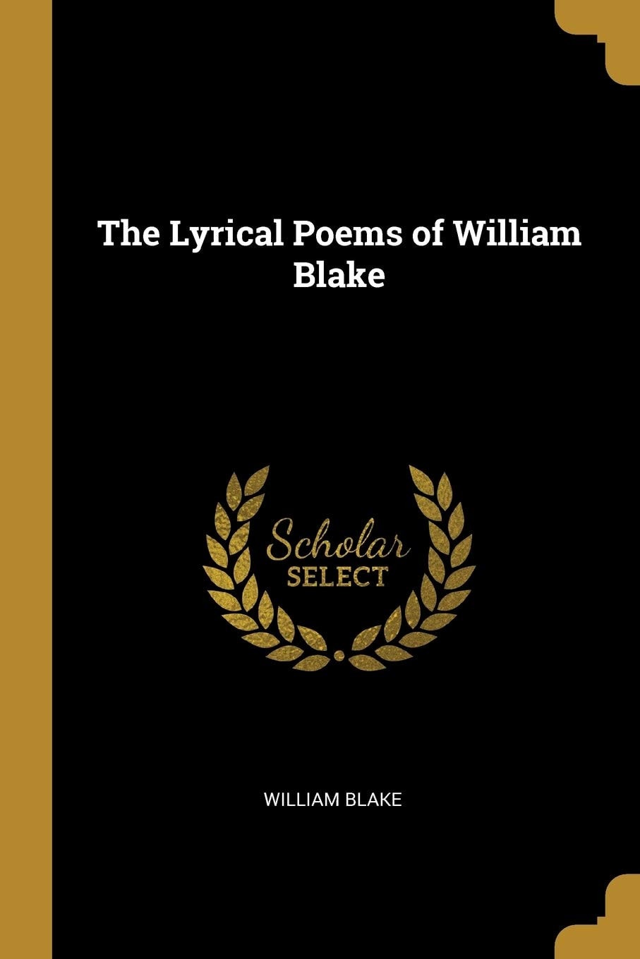 The Lyrical Poems of William Blake