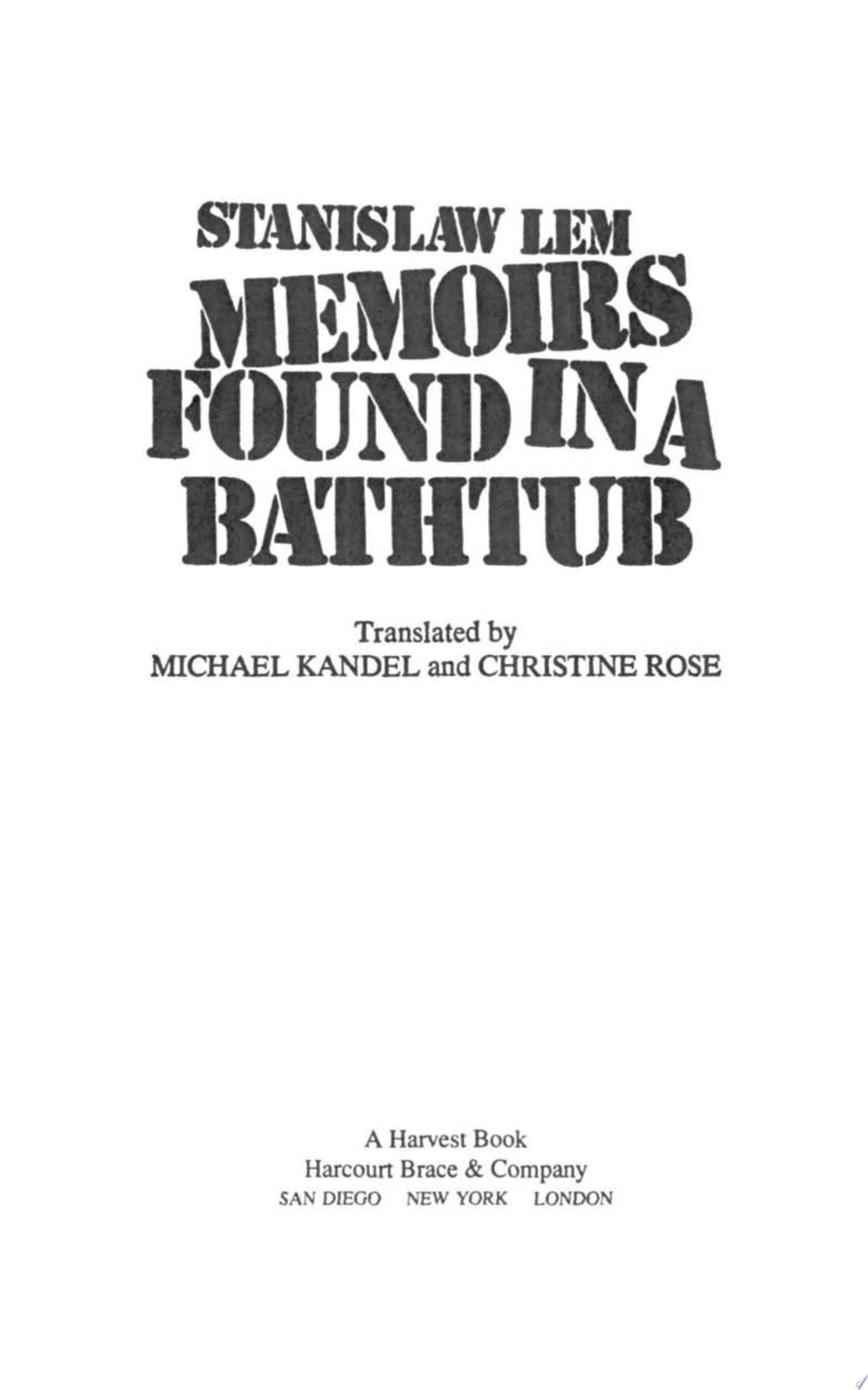 Memoirs Found in a Bathtub