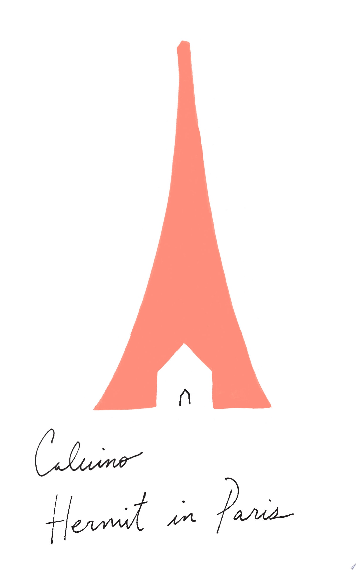 Hermit in Paris Autobiographical Writings