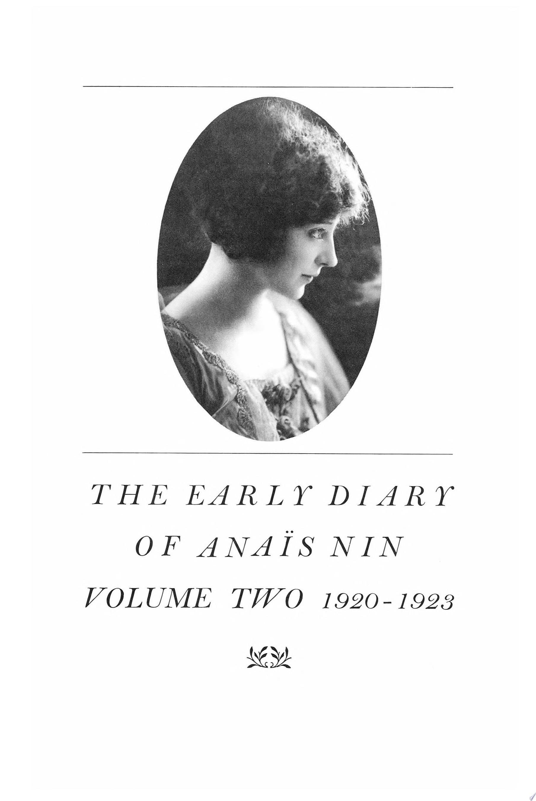 The Early Diary of Anaïs Nin: 1920-1923