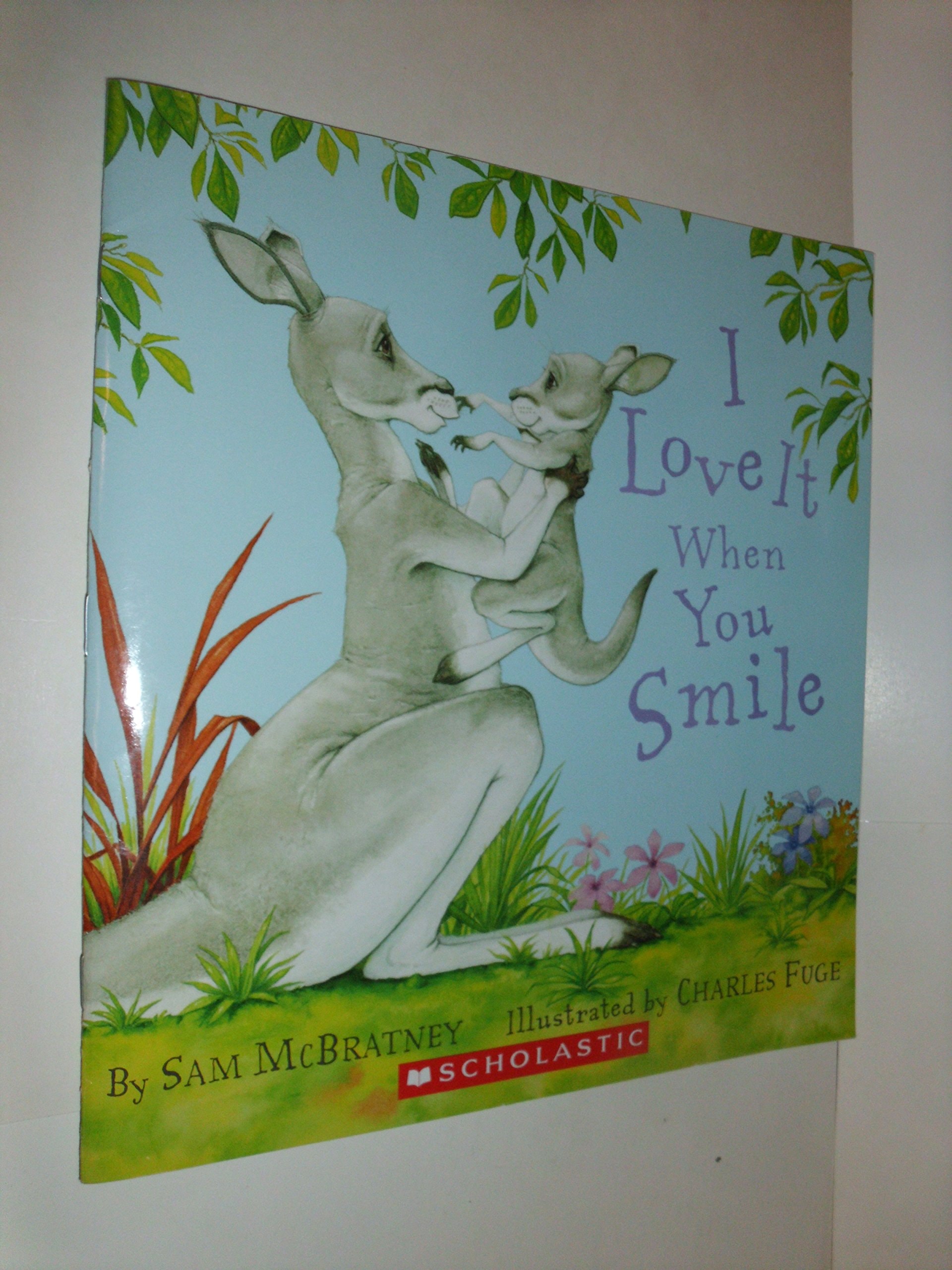 I Love It When You Smile