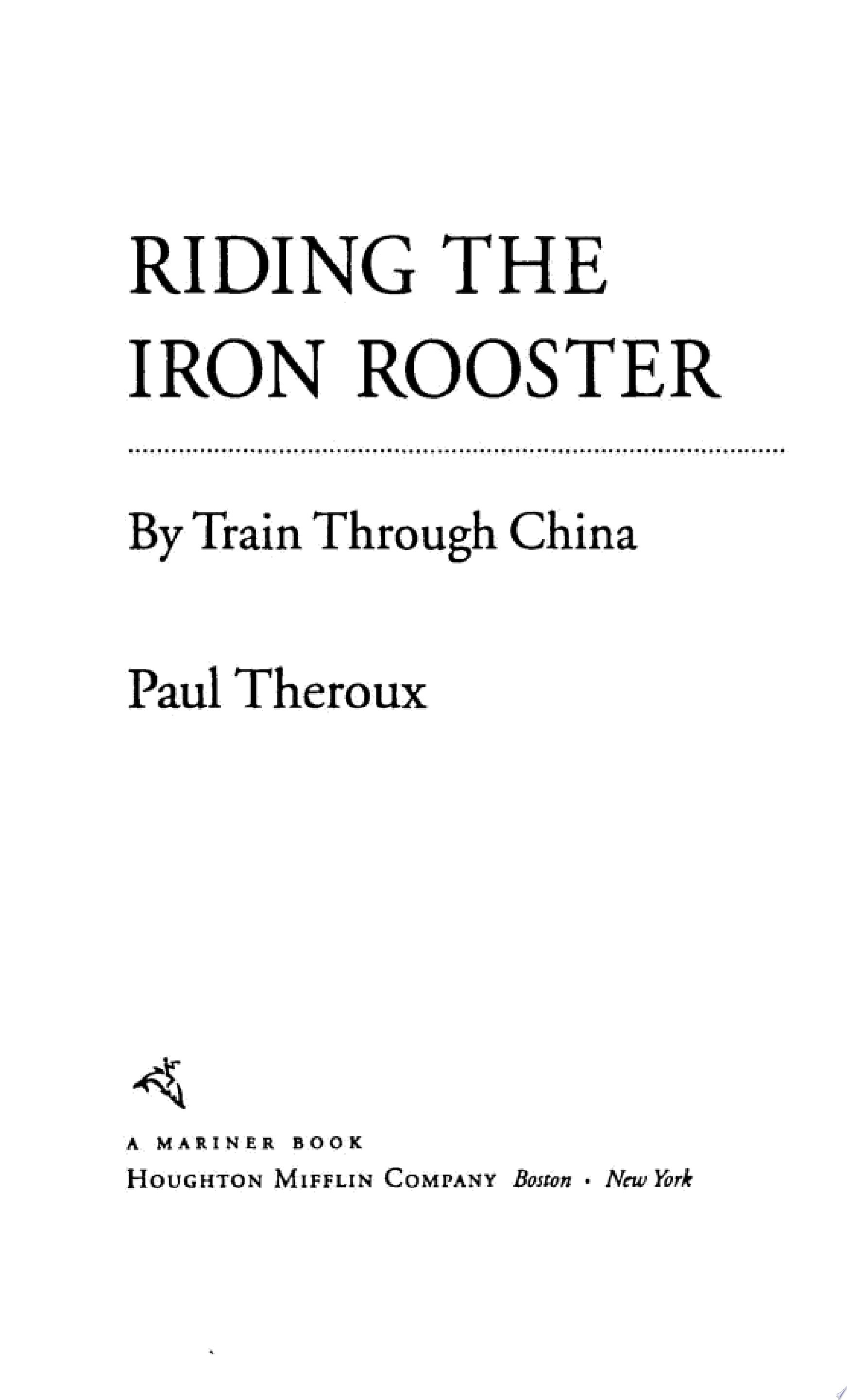 Riding the Iron Rooster