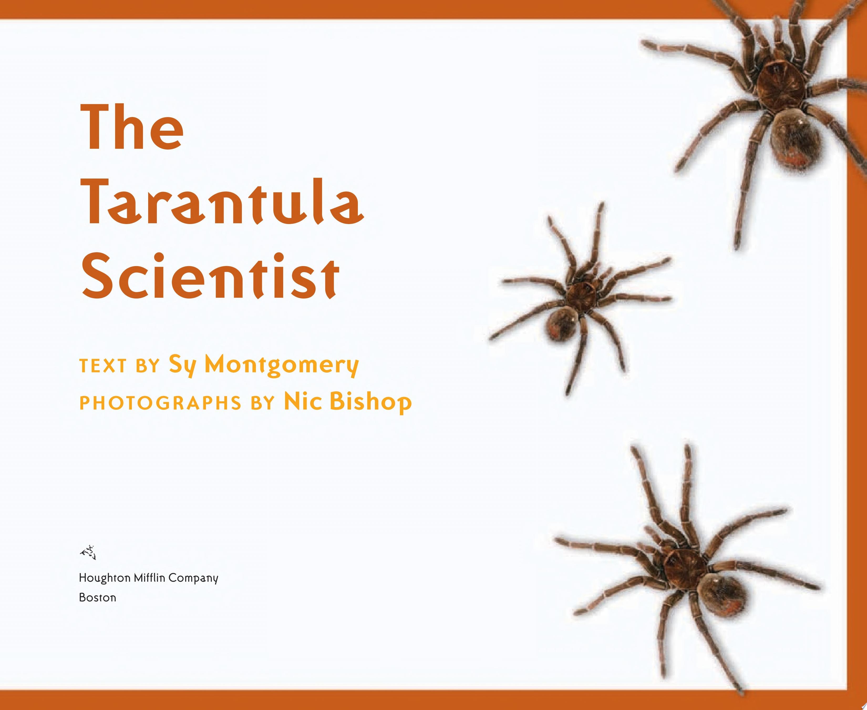 The Tarantula Scientist