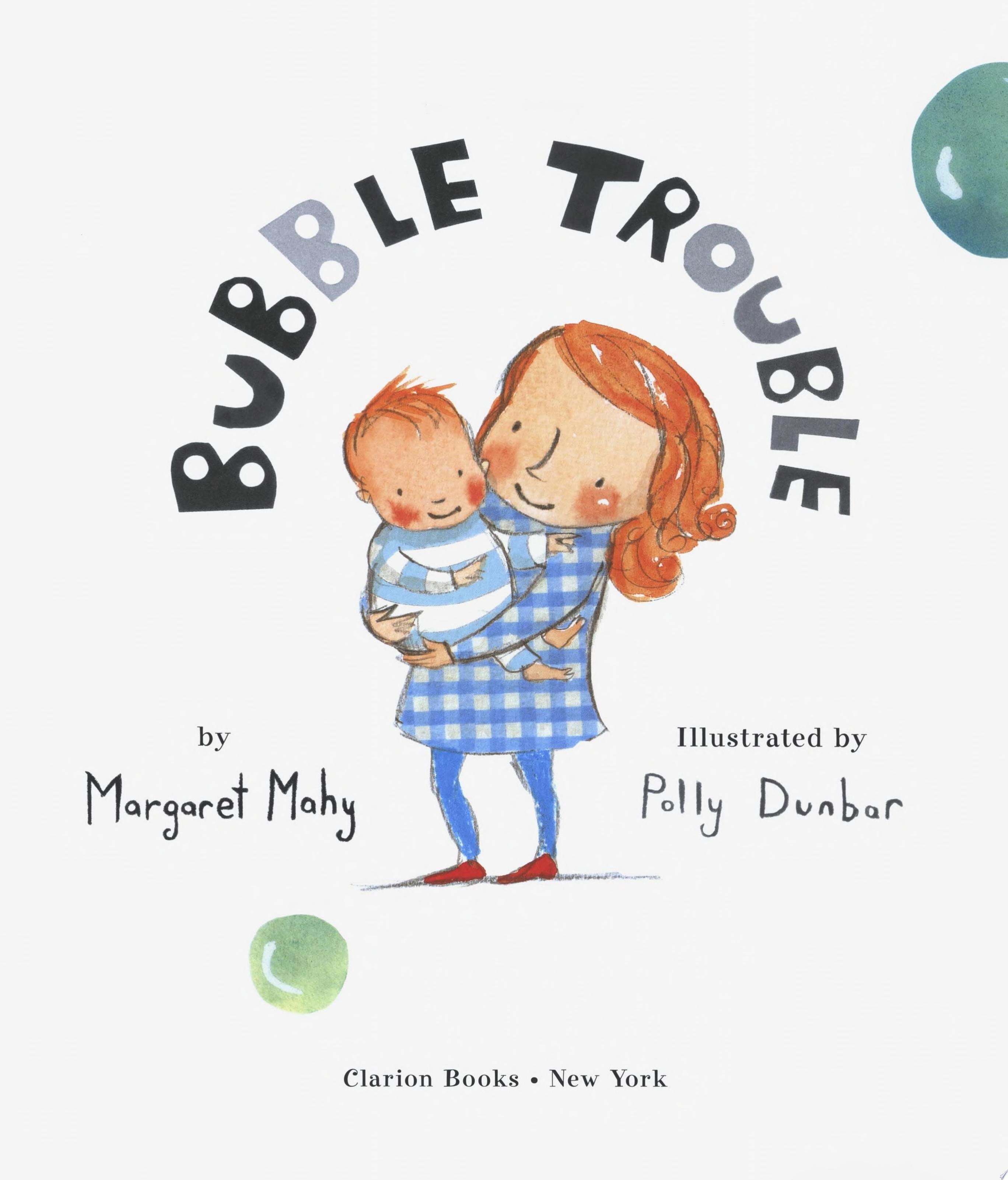 Bubble Trouble