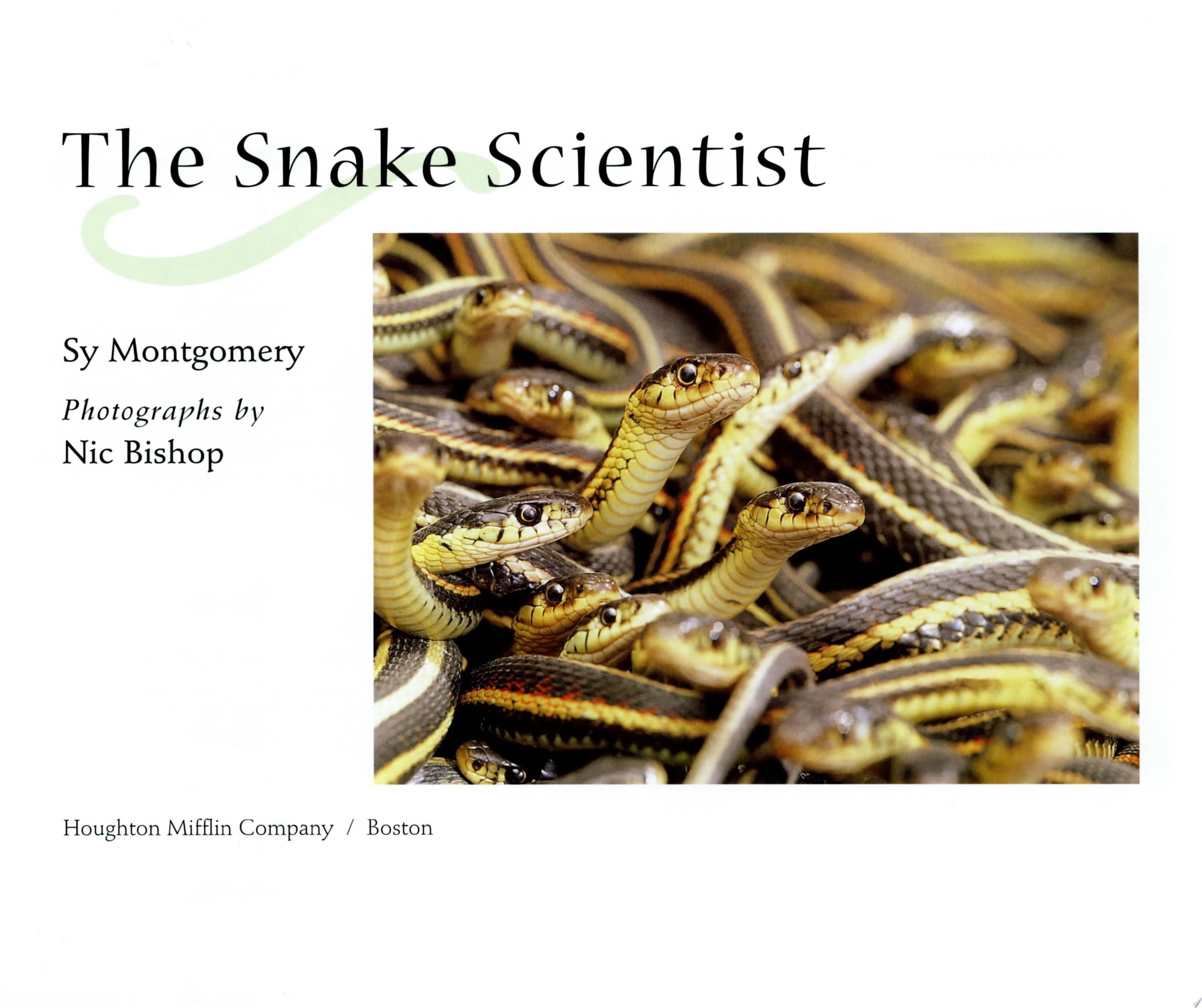 The Snake Scientist