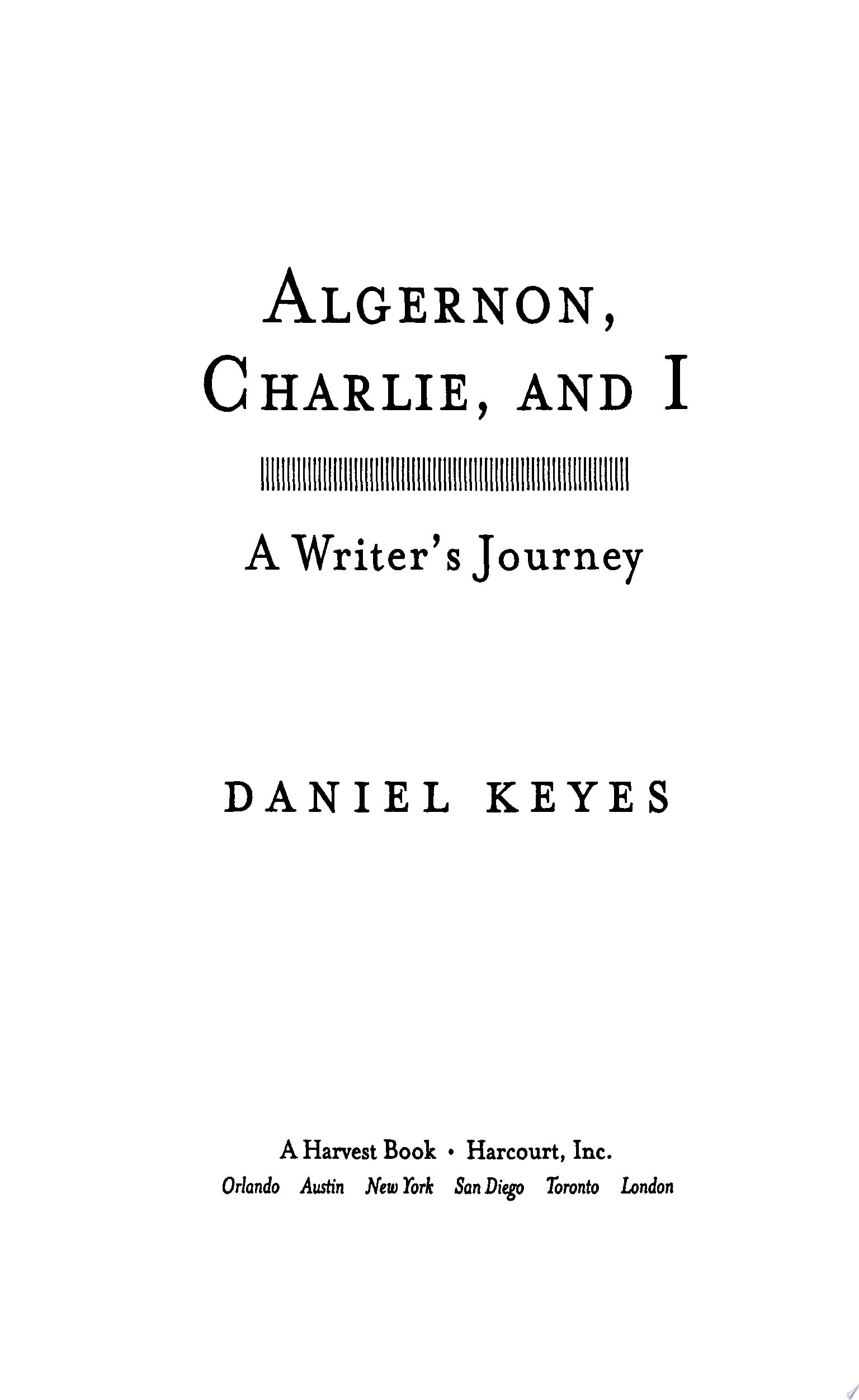 Algernon, Charlie, And I