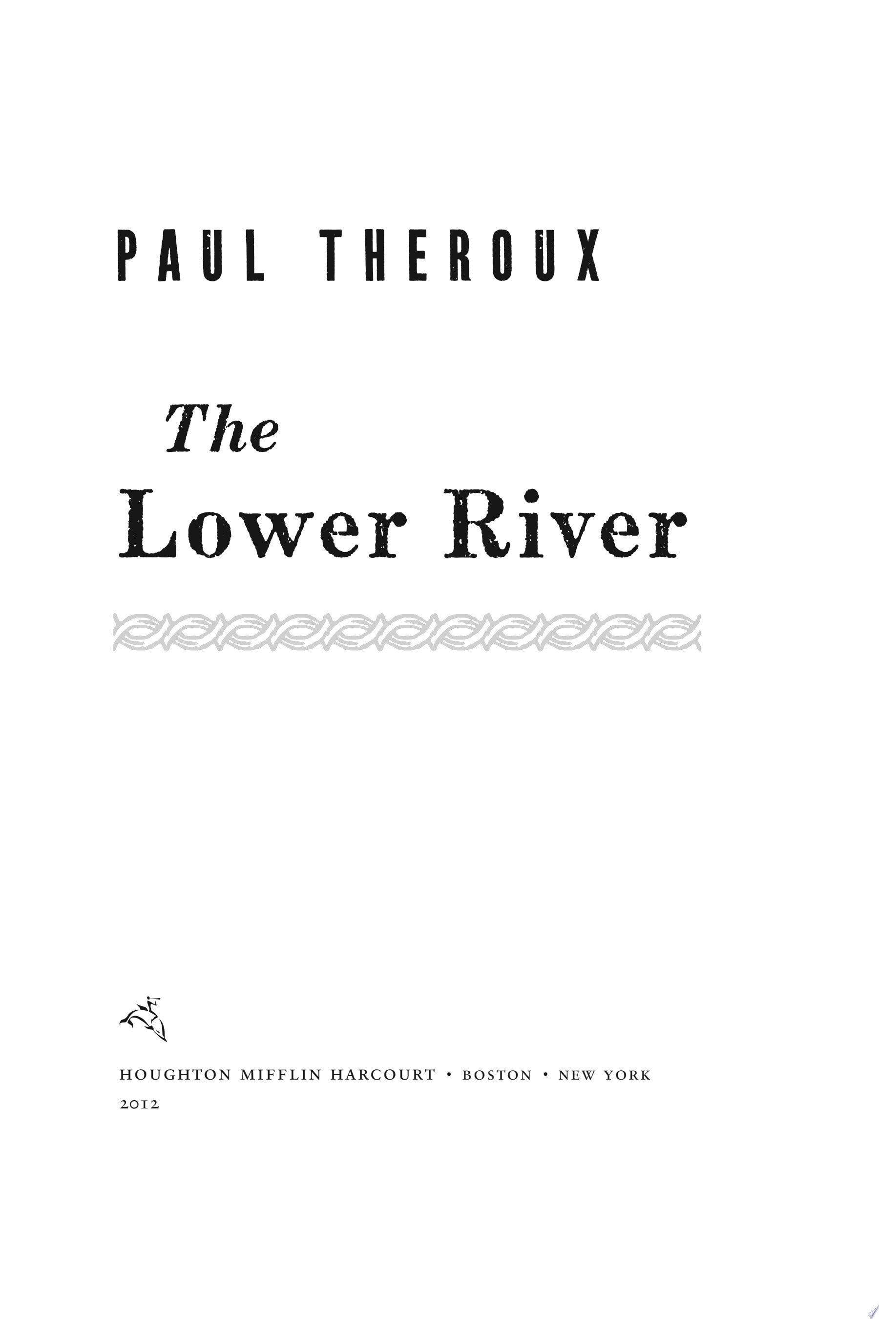 The Lower River