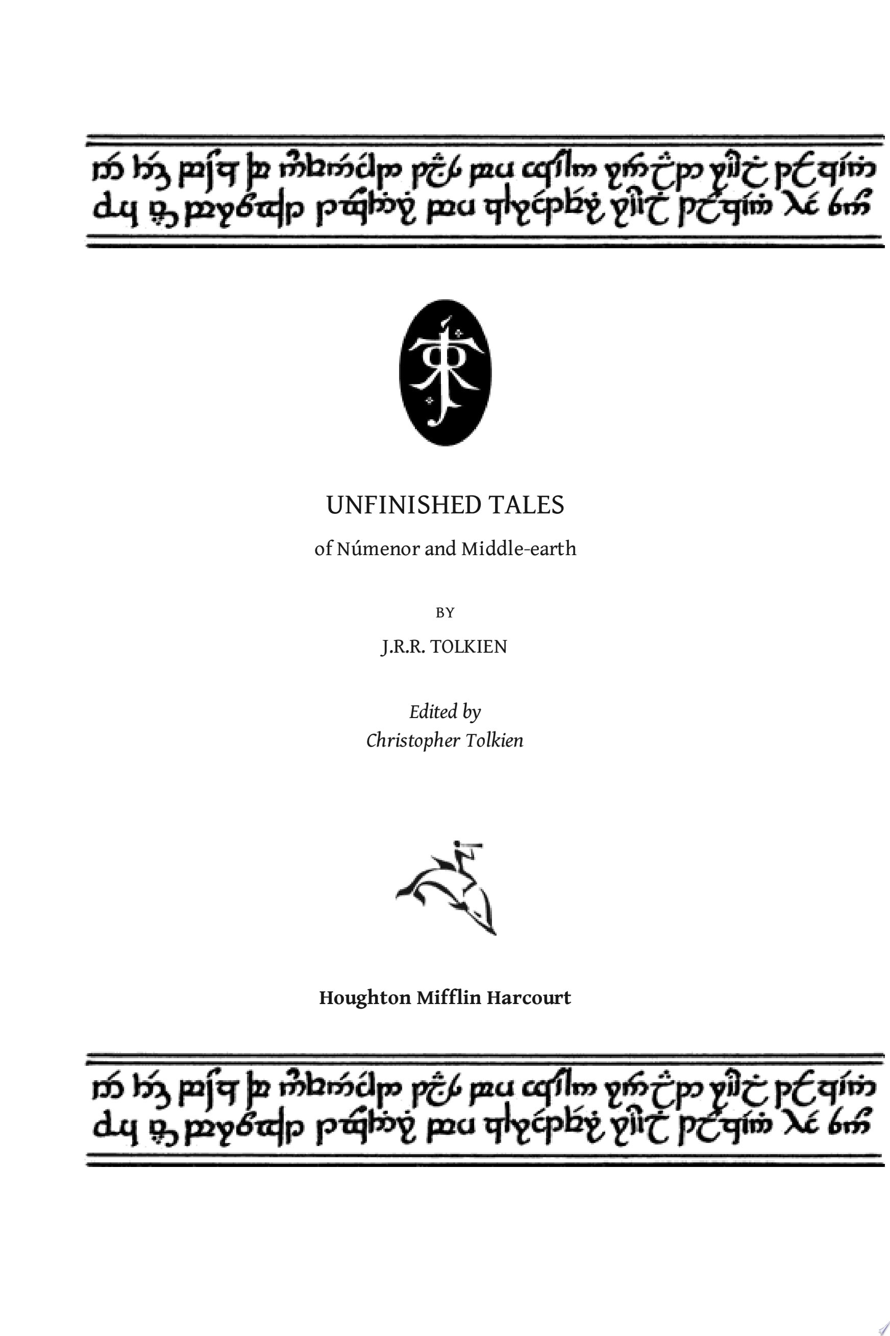 Unfinished Tales of Numenor and Middle-Earth