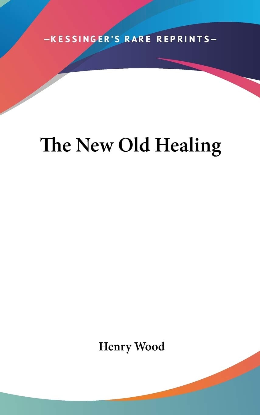 The New Old Healing
