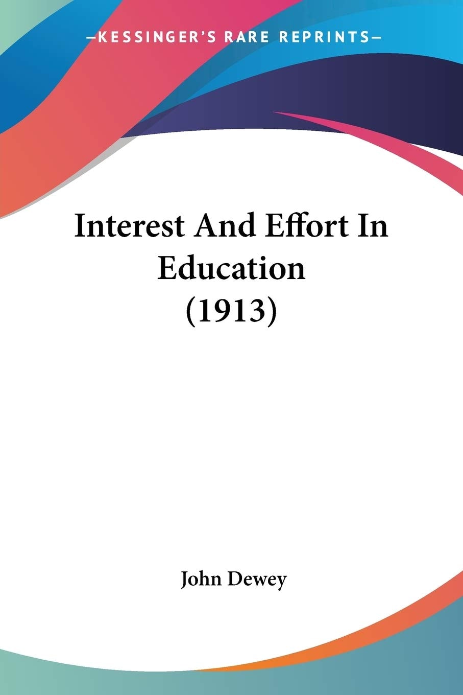 Interest and Effort in Education