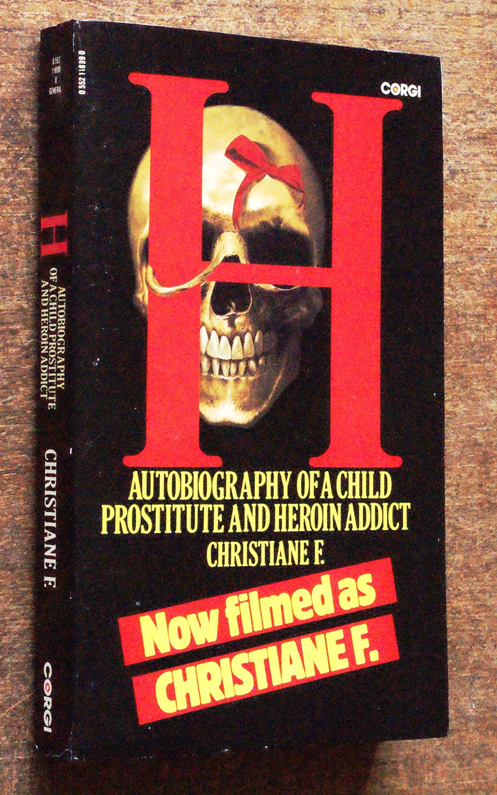 H: Autobiography of a Child Prostitute and heroin Addict