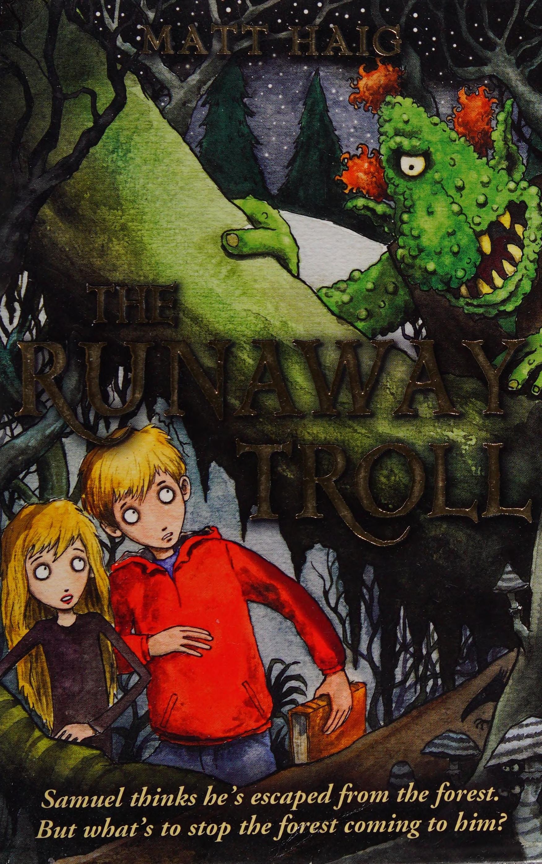 The Runaway Troll
