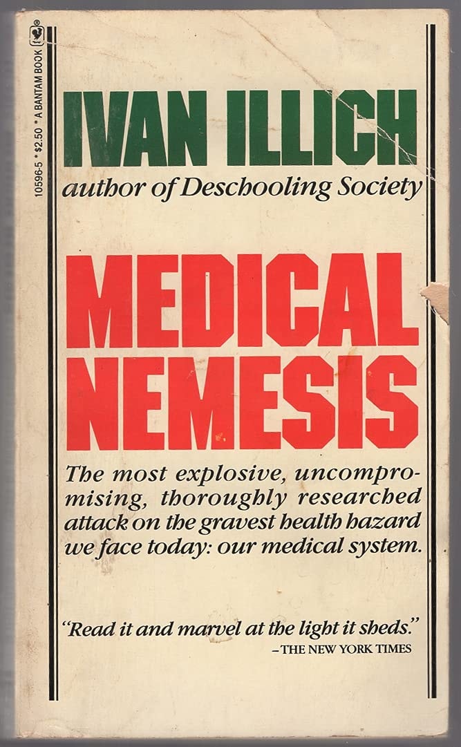 Medical Nemesis The Expropriation of Health