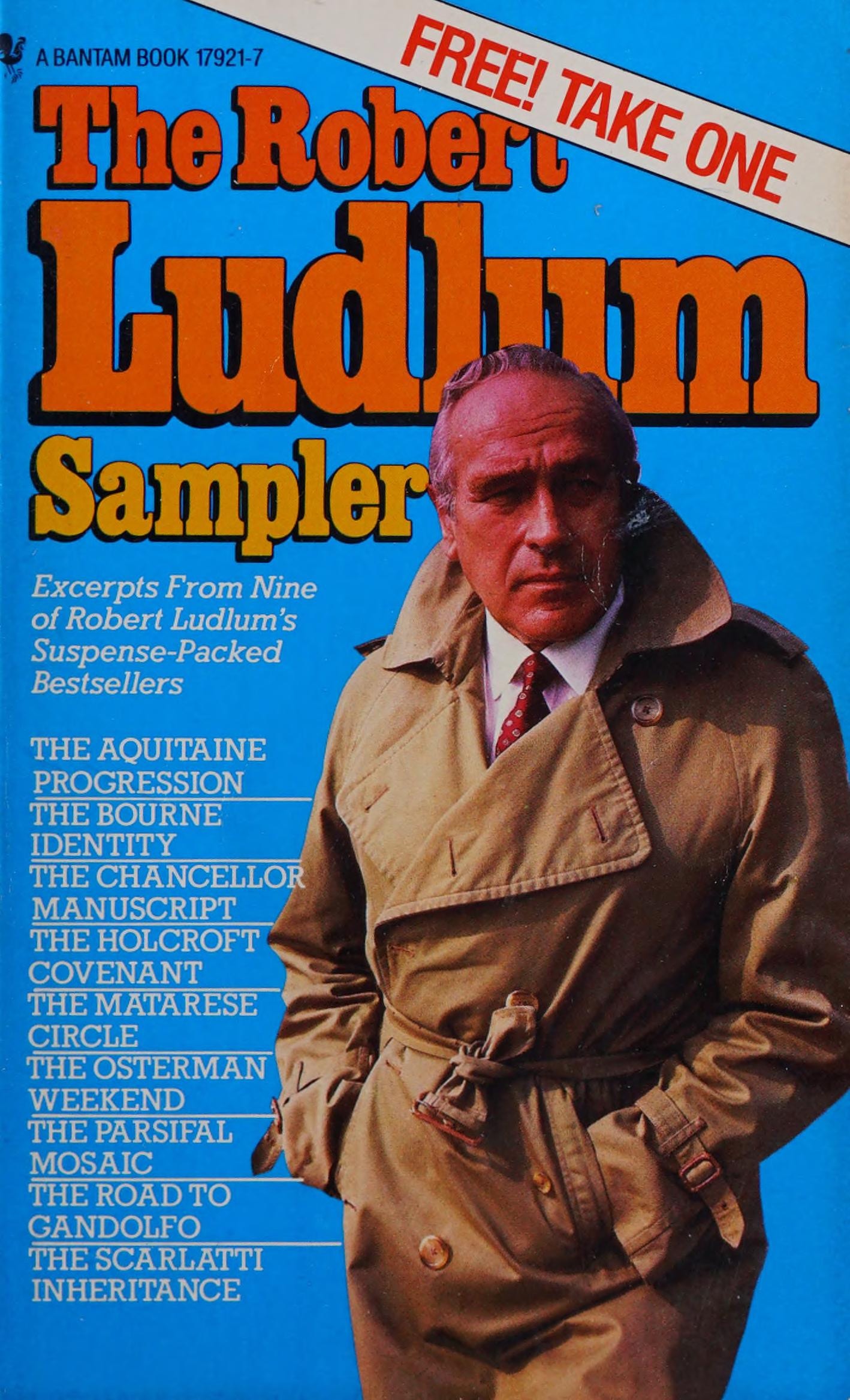 The Robert Ludlum Sampler Excerpts from Nine of Robert Ludlum's Suspense-packed Bestsellers
