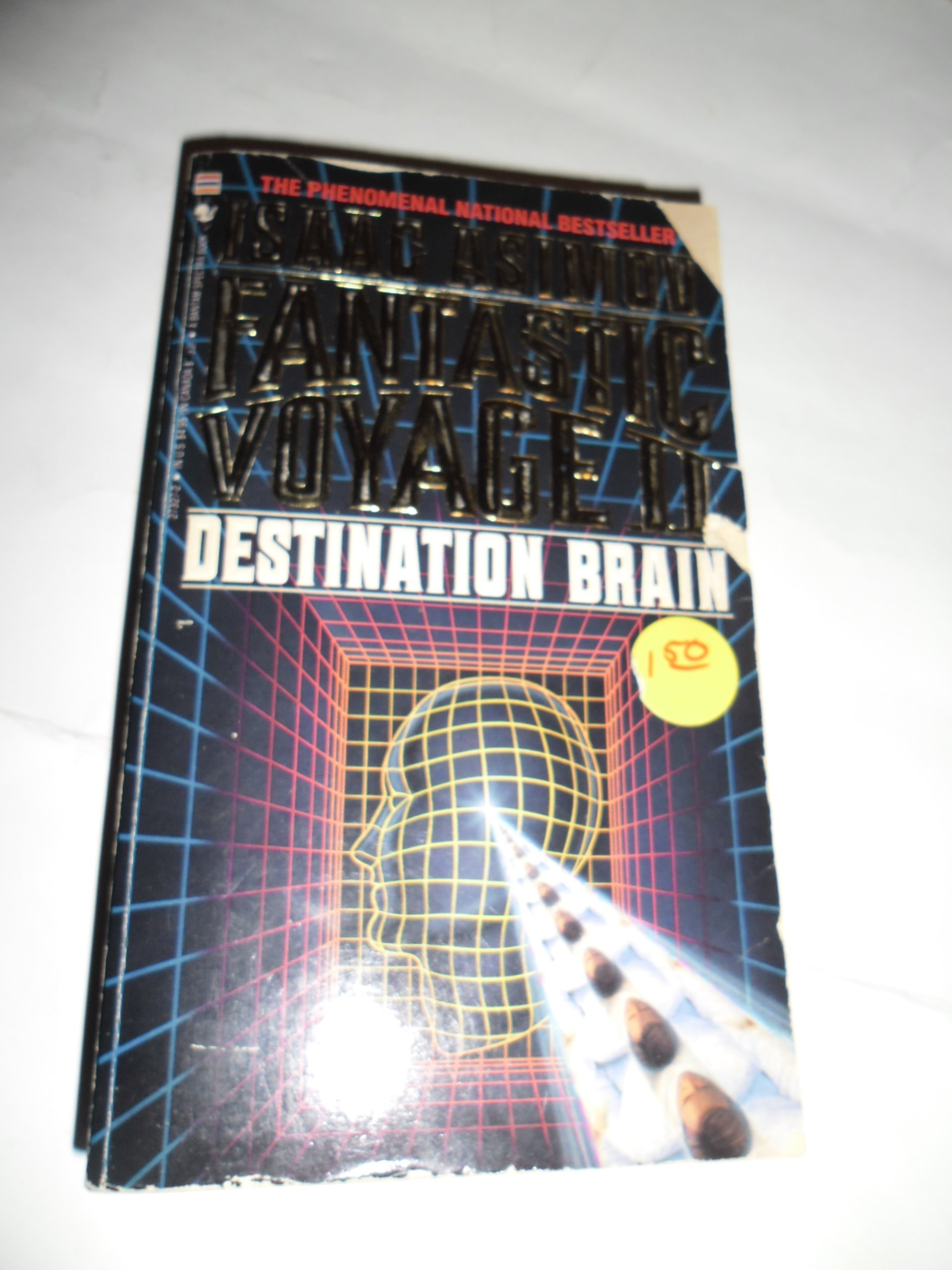 Fantastic Voyage II Destination Brain
