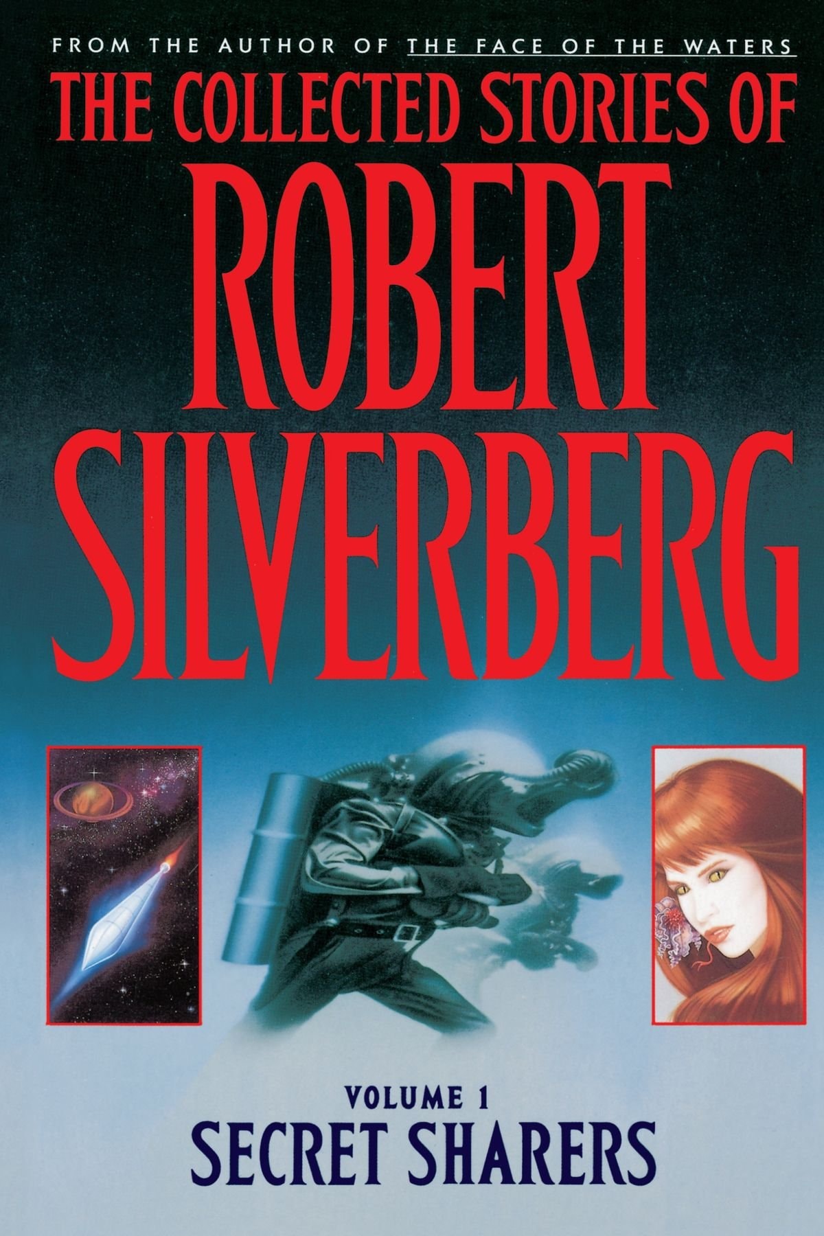 The Collected Stories of Robert Silverberg