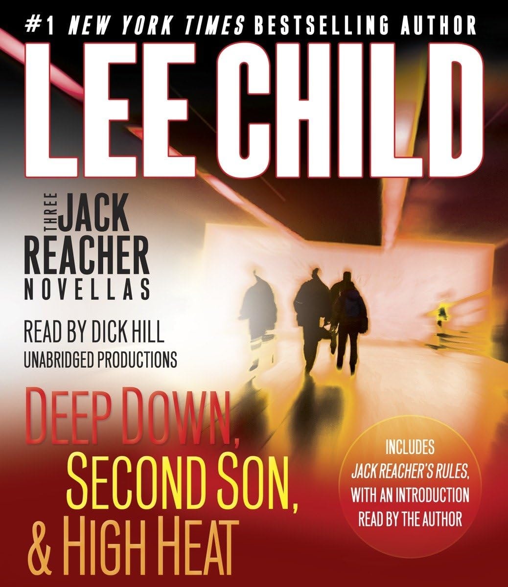 Three Jack Reacher Novellas (with Bonus Jack Reacher's Rules) Deep Down, Second Son, High Heat, and Jack Reacher's Rules