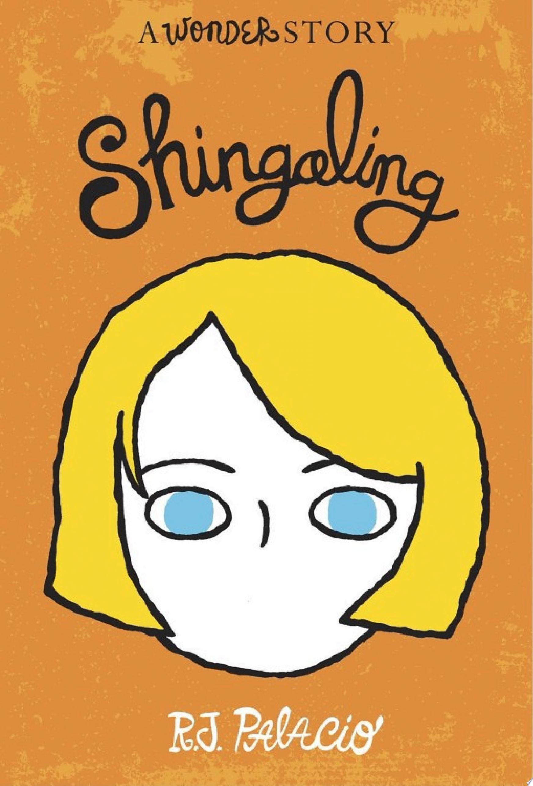 Shingaling: A Wonder Story