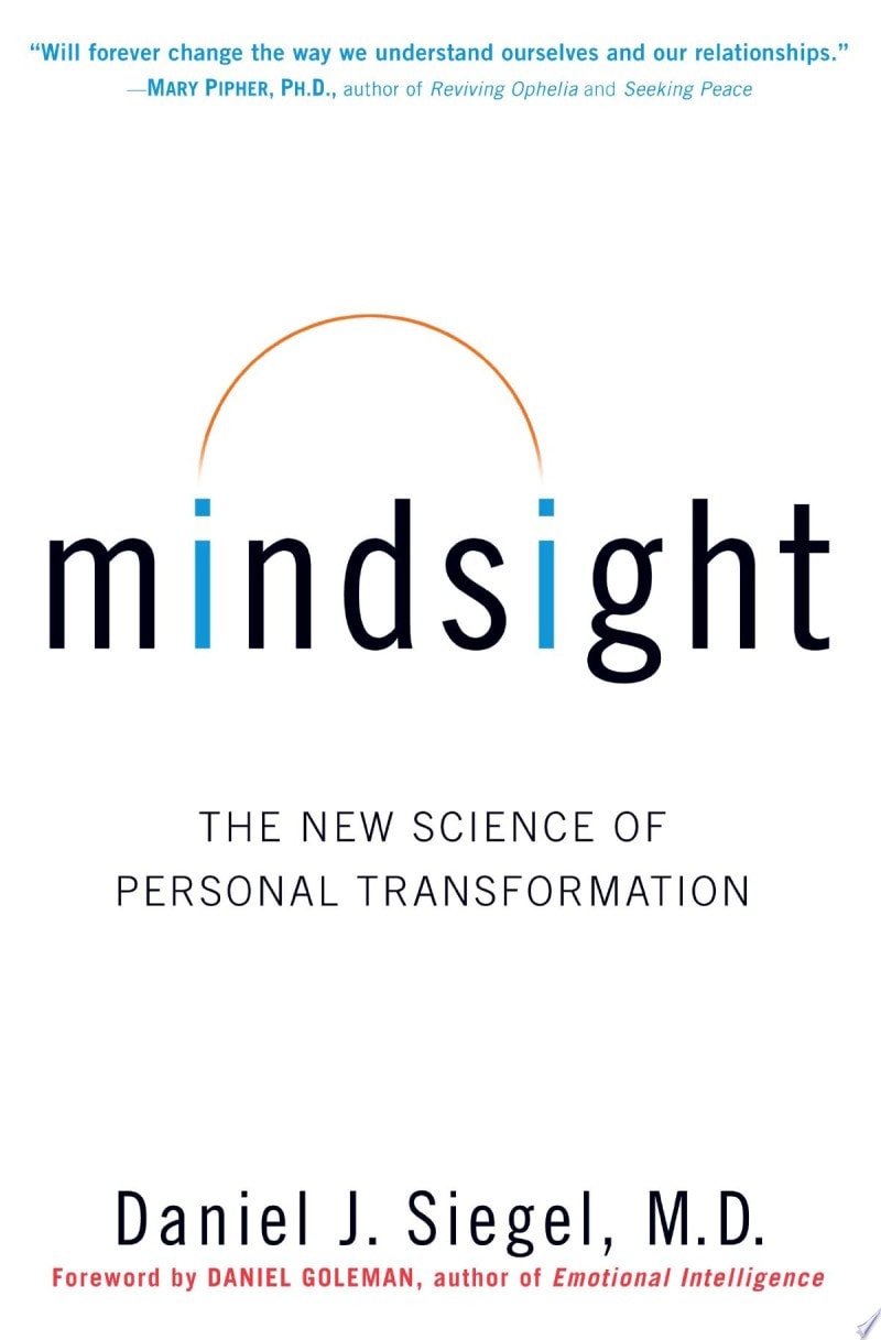 Mindsight The New Science of Personal Transformation