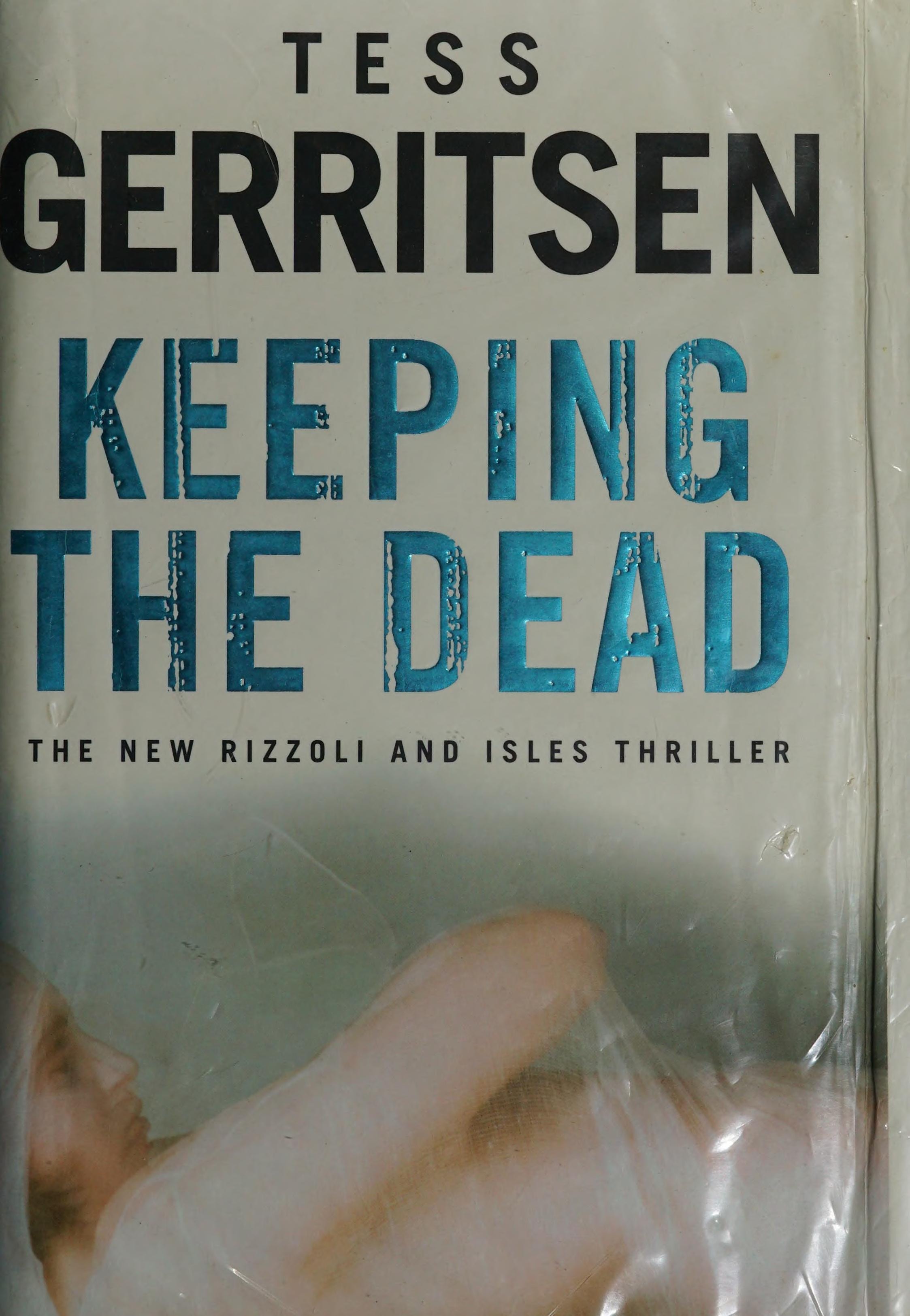 Keeping the Dead