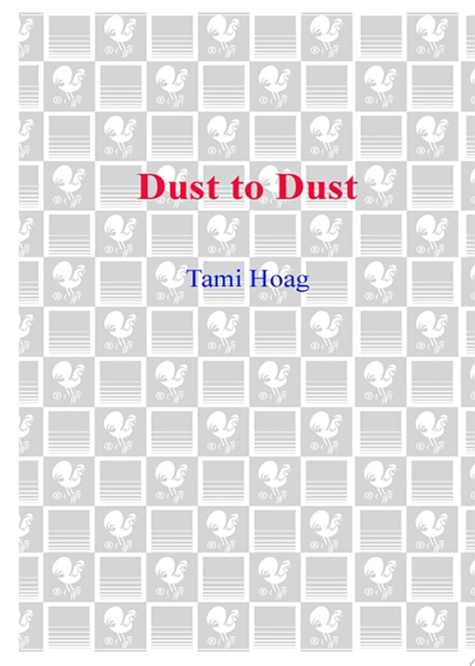 Dust to Dust