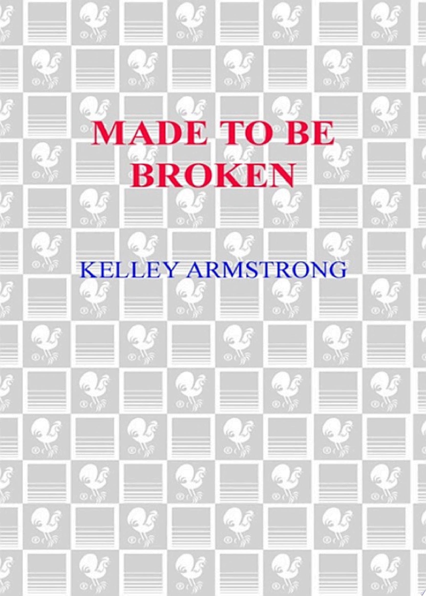 Made To Be Broken