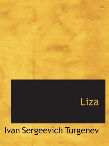 Liza: "A Nest of Nobles"
