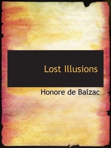 Lost Illusions