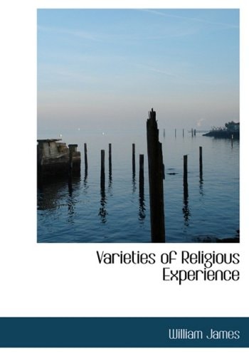 Varieties of Religious Experience