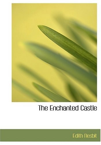 The Enchanted Castle