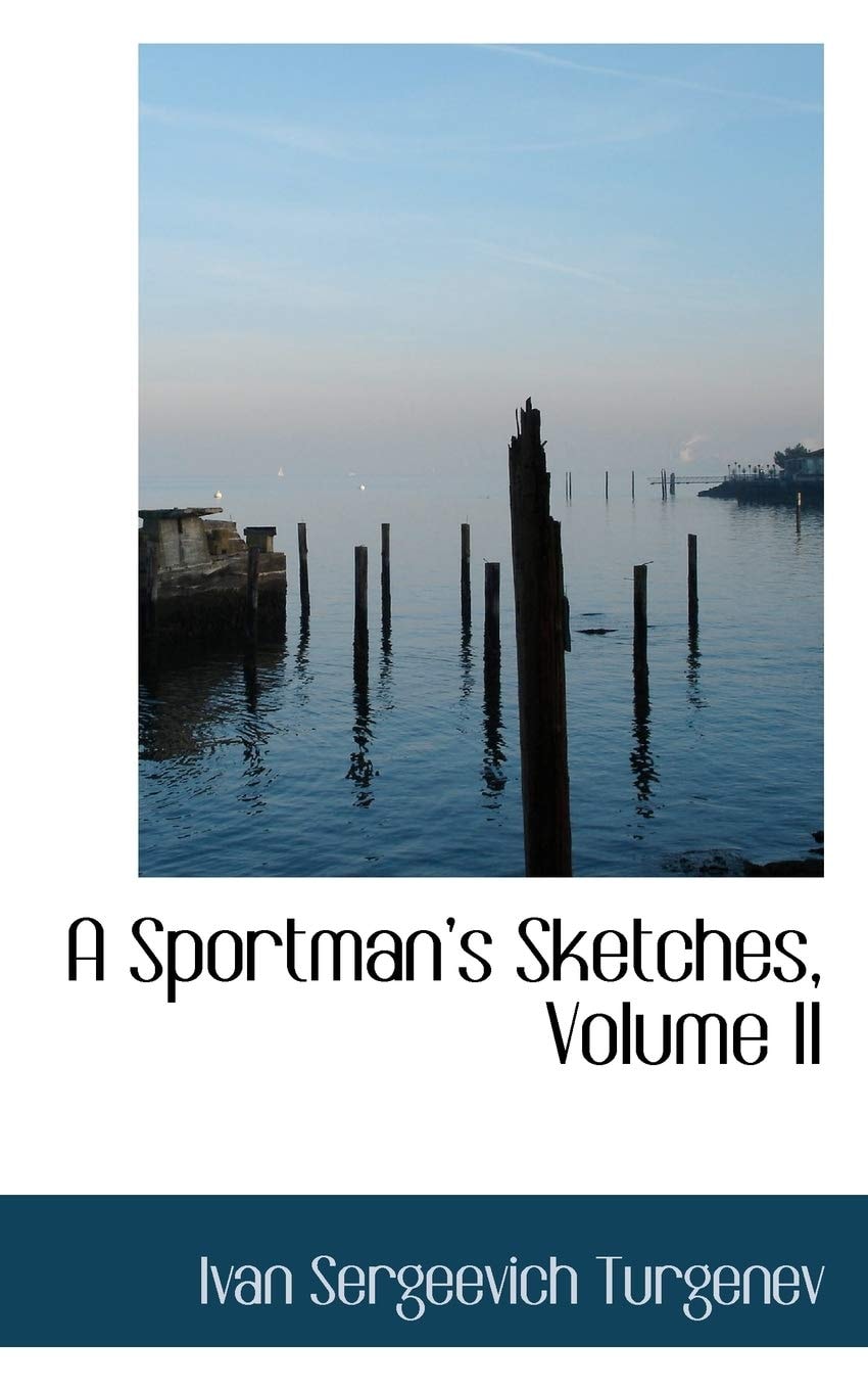 A Sportmanas Sketches, Volume II (Large Print Edition)