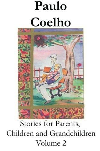 Stories for Parents, Children and Grandchildren