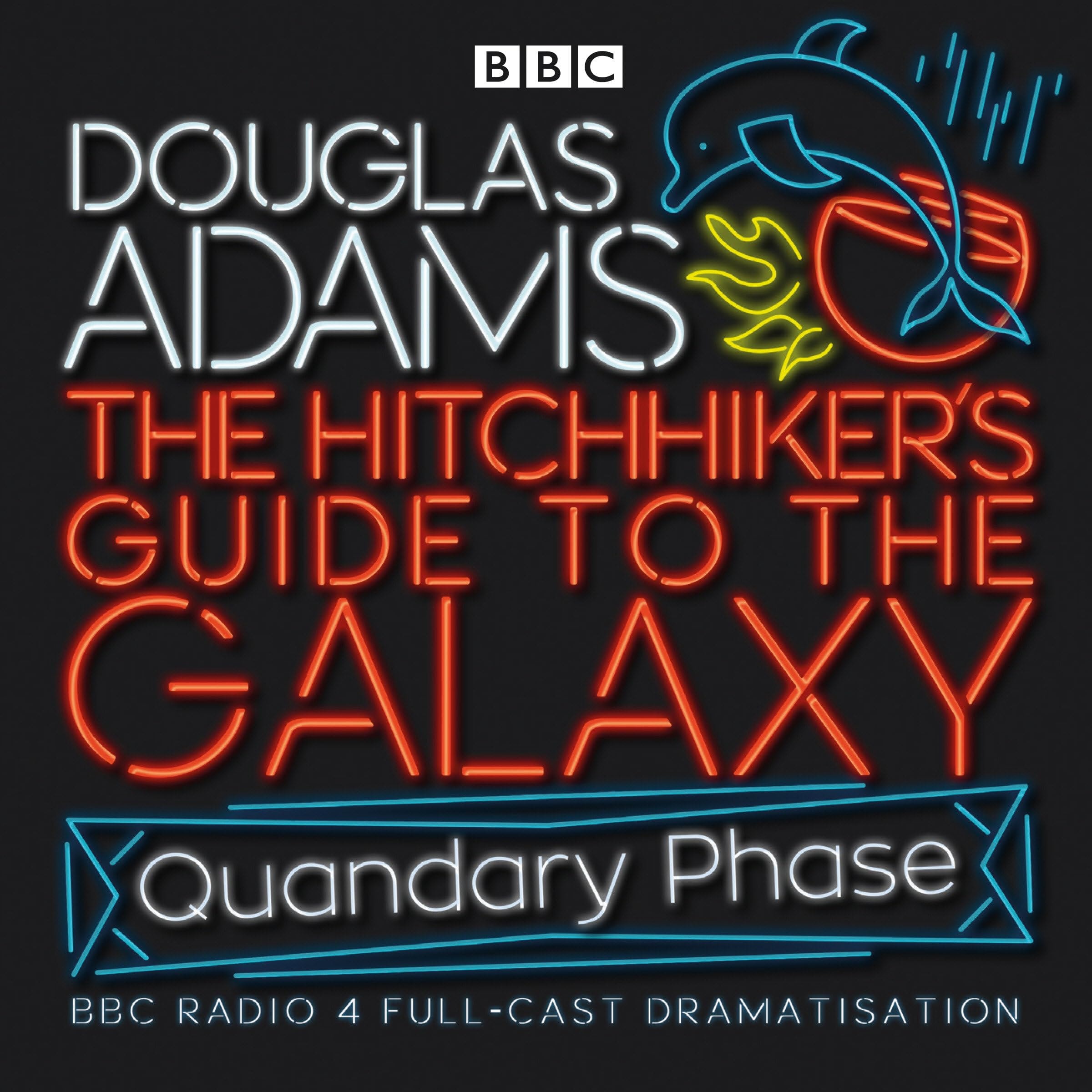 The Hitchhiker's Guide to the Galaxy: Quandary Phase (BBC Radio series, Part 4)(Full-Cast Audio Theater)