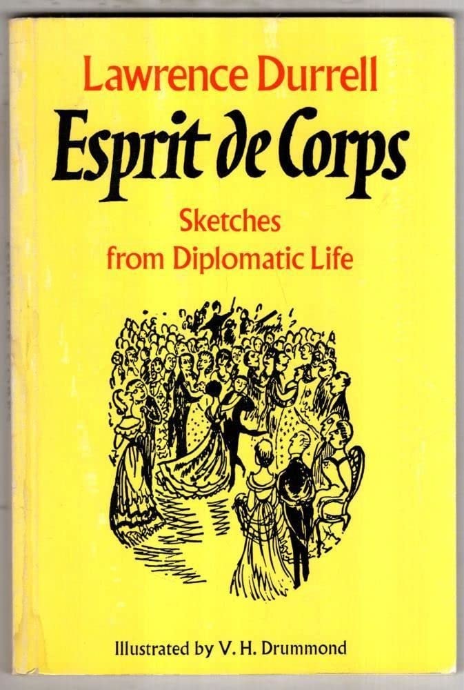 Esprit de Corps Sketches from Diplomatic Life