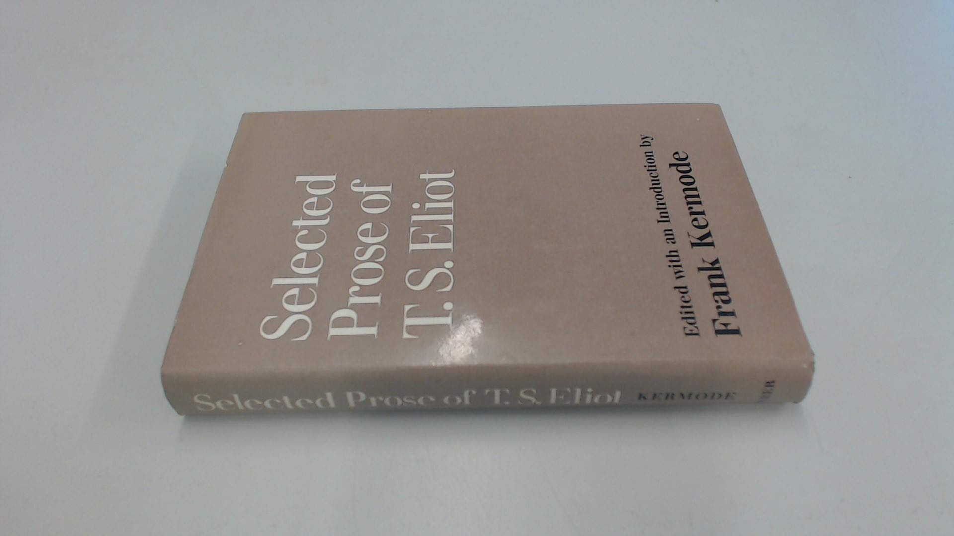 Selected Prose of T. S. Eliot