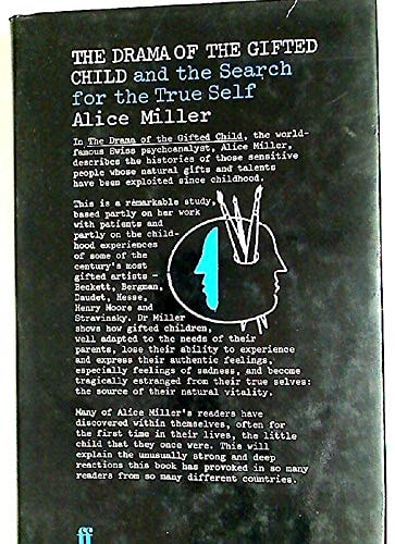 The Drama of the Gifted Child and the Search for the True Self