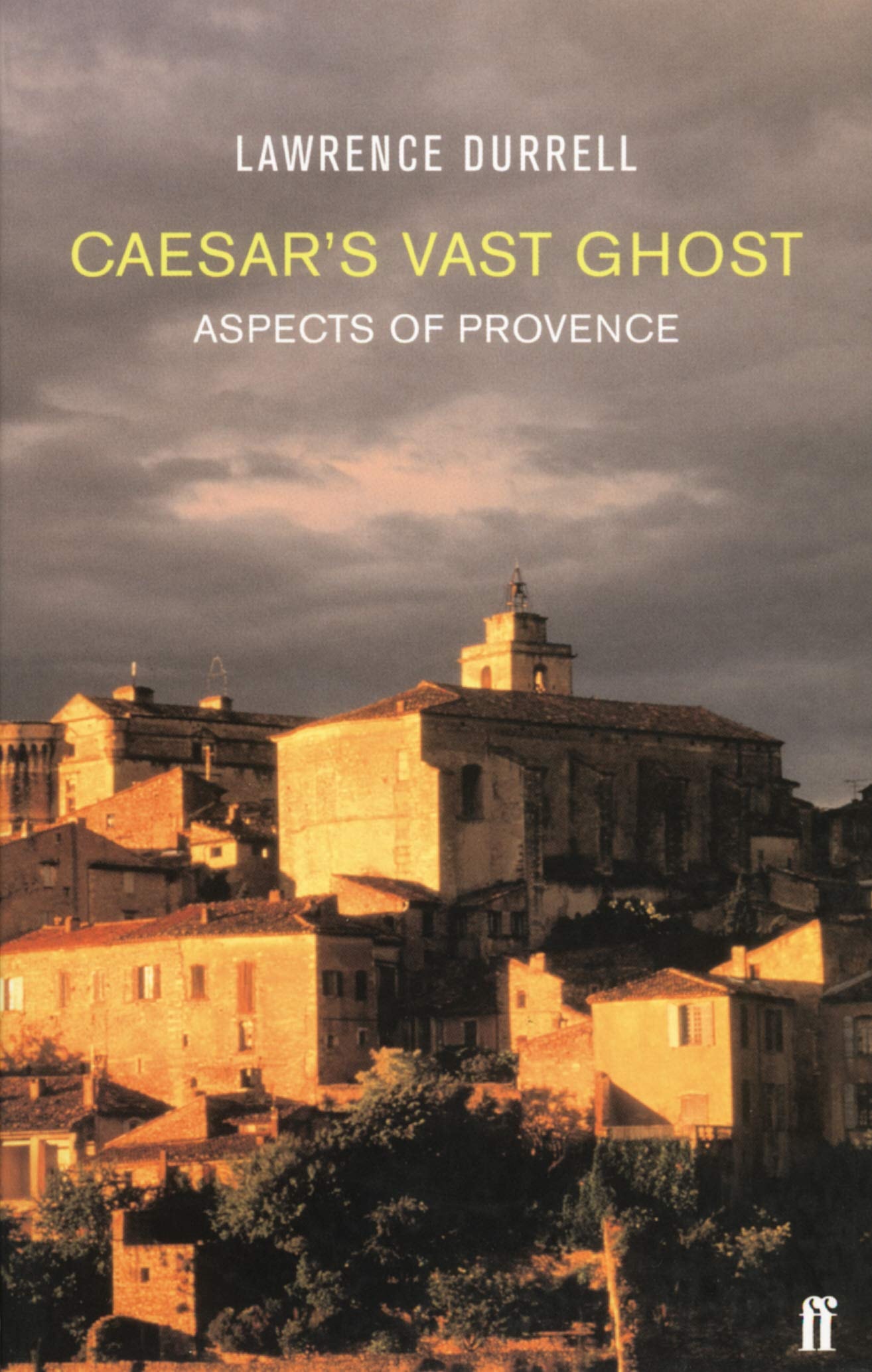 Caesar's Vast Ghost Aspects of Provence